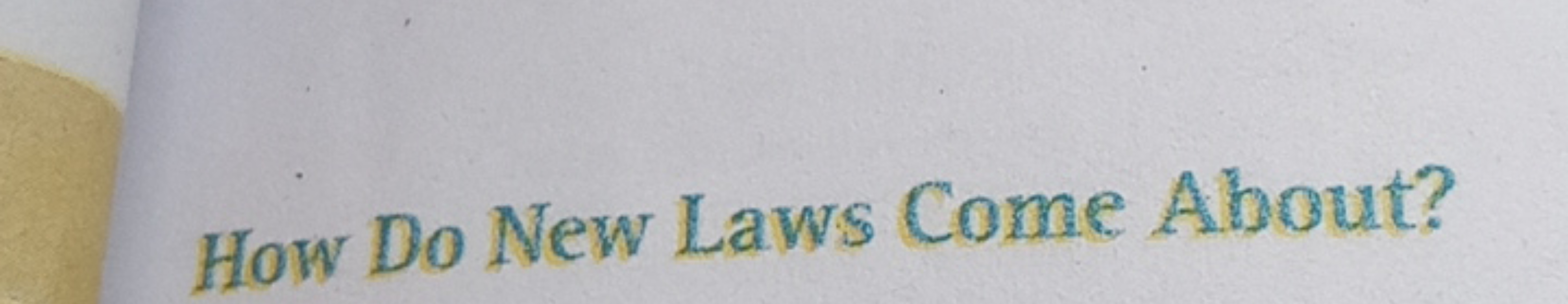 How Do New Laws Come About?