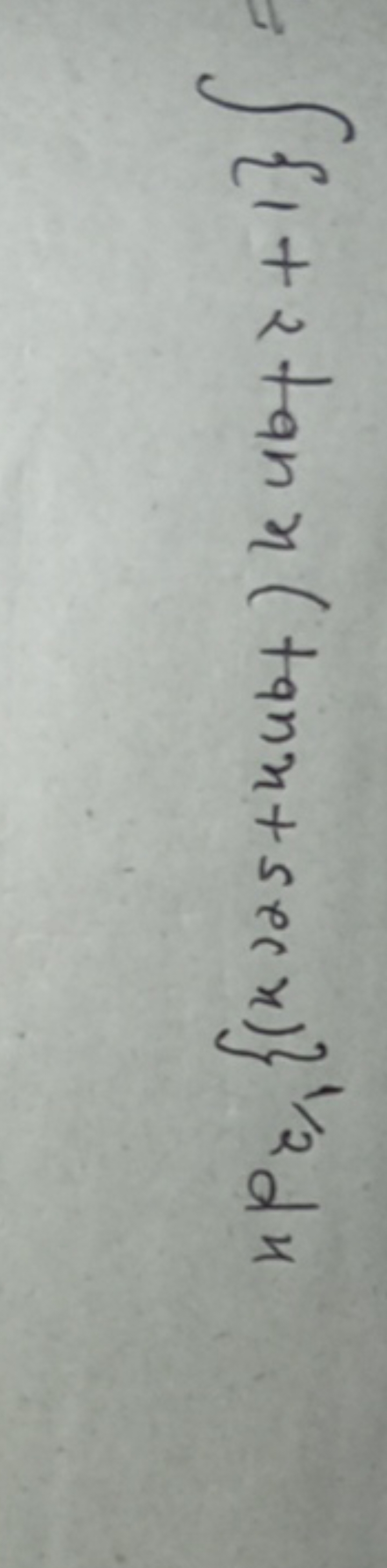 ∫{1+2tanx(tanx+secx)}1/2dx