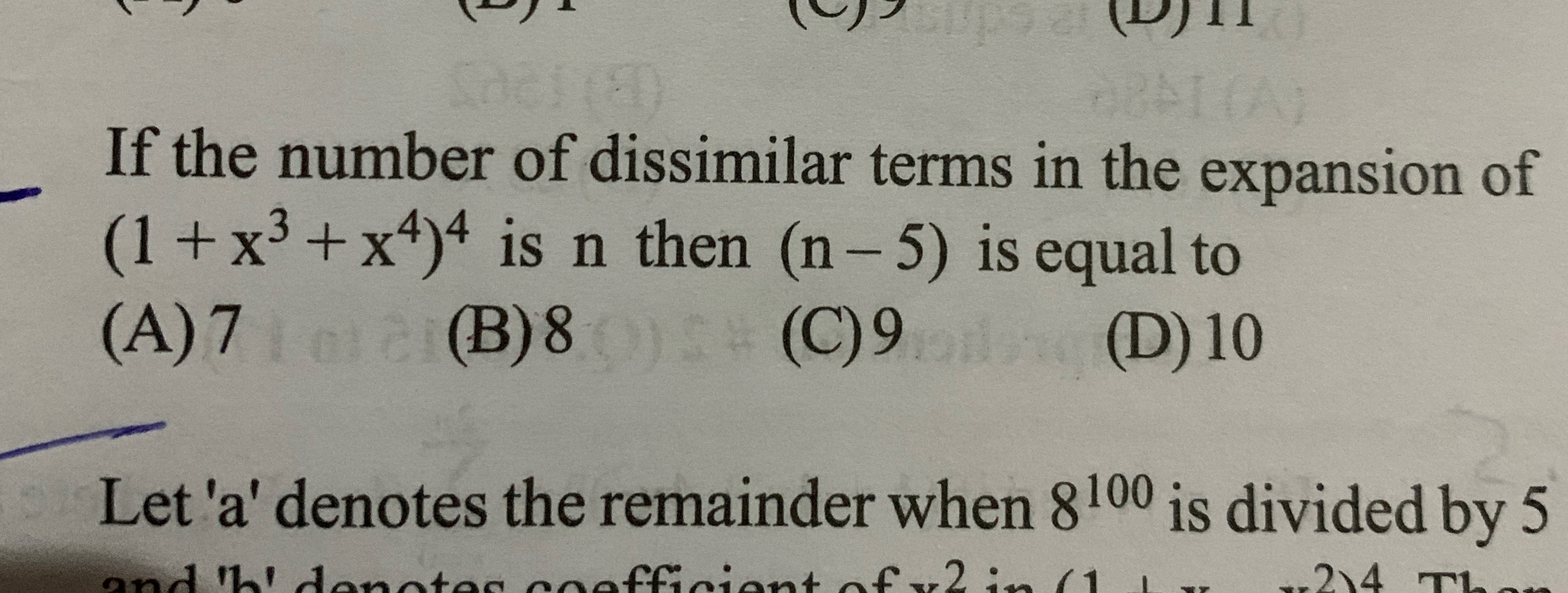 If the number of dissimilar terms in the expansion of (1+x3+x4)4 is n 