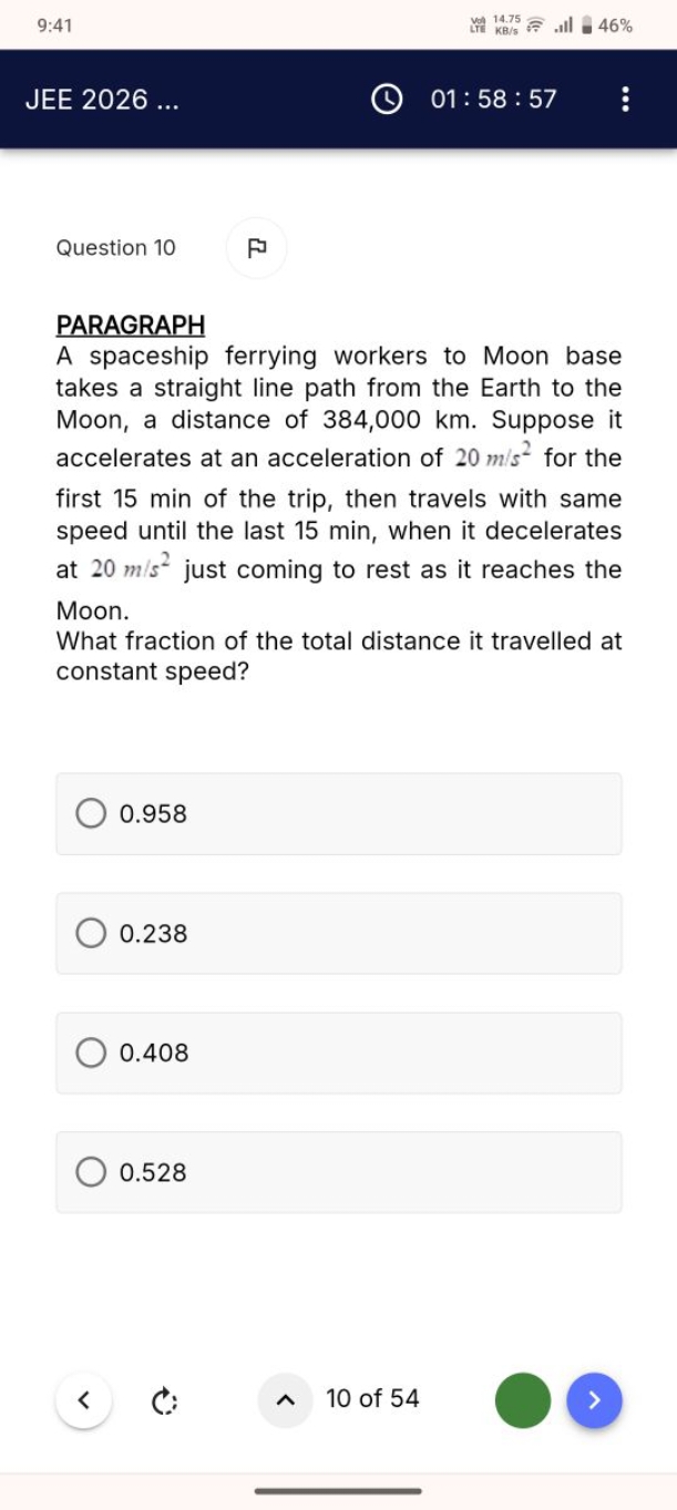 9:41
14.75
. . ll
46%
JEE 2026 ...
01:58:57

Question 10

PARAGRAPH
A 