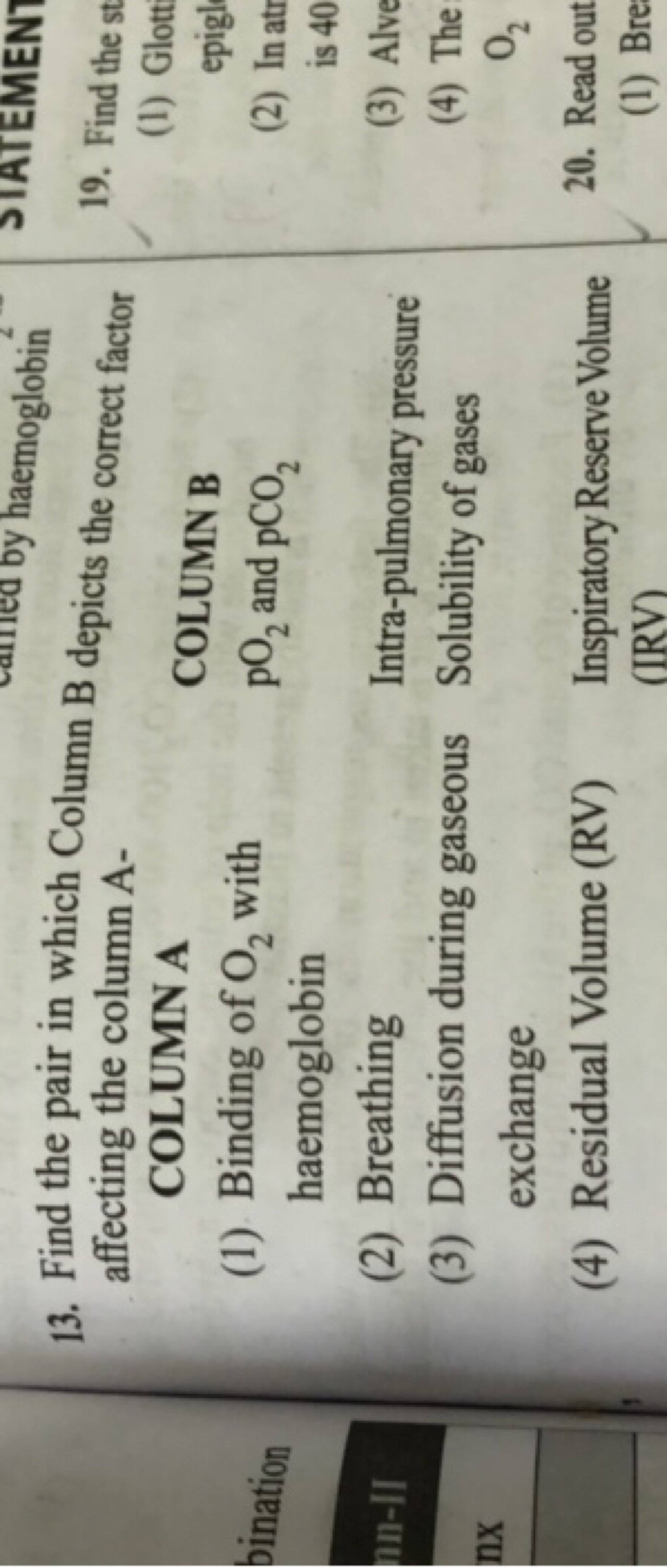 13. Find the pair in which Column B depicts the correct factor affecti