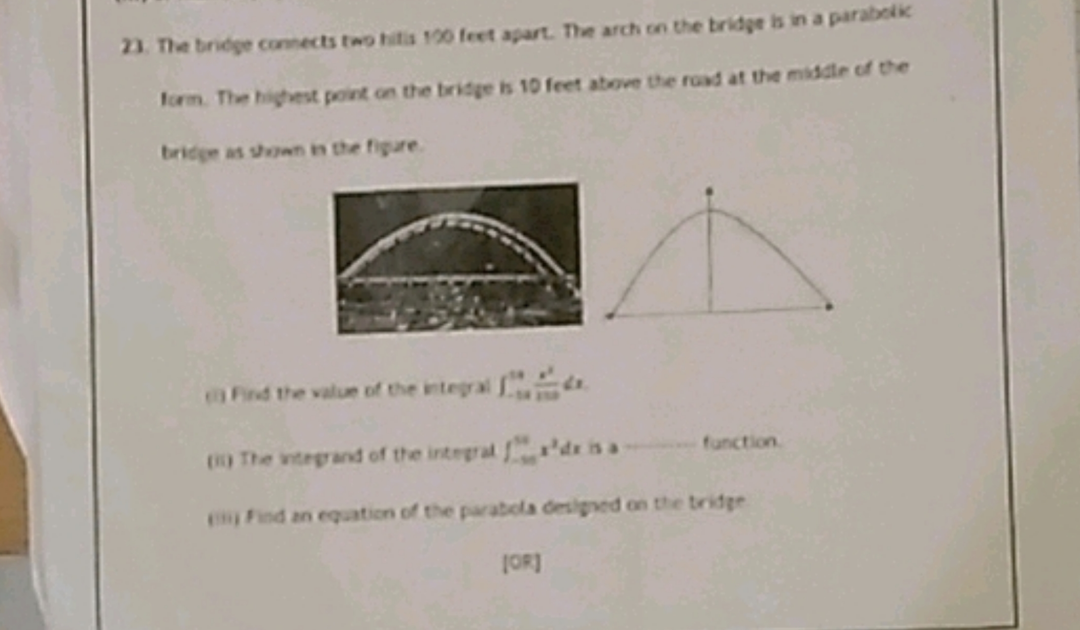 23. The bridge consects two hitis 190 fect agart. The arch on the trid