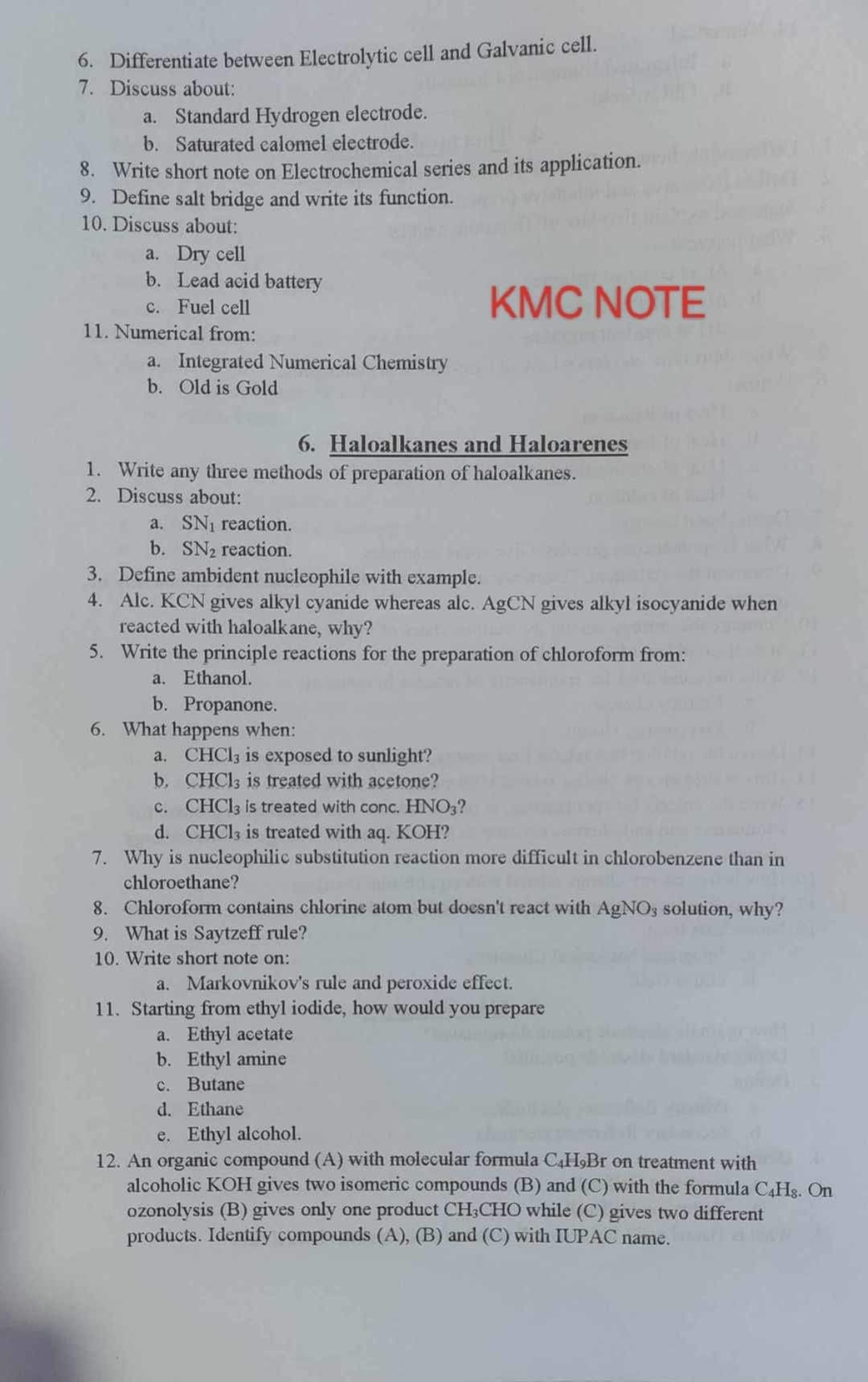 6. Differentiate between Electrolytic cell and Galvanic cell.
7. Discu