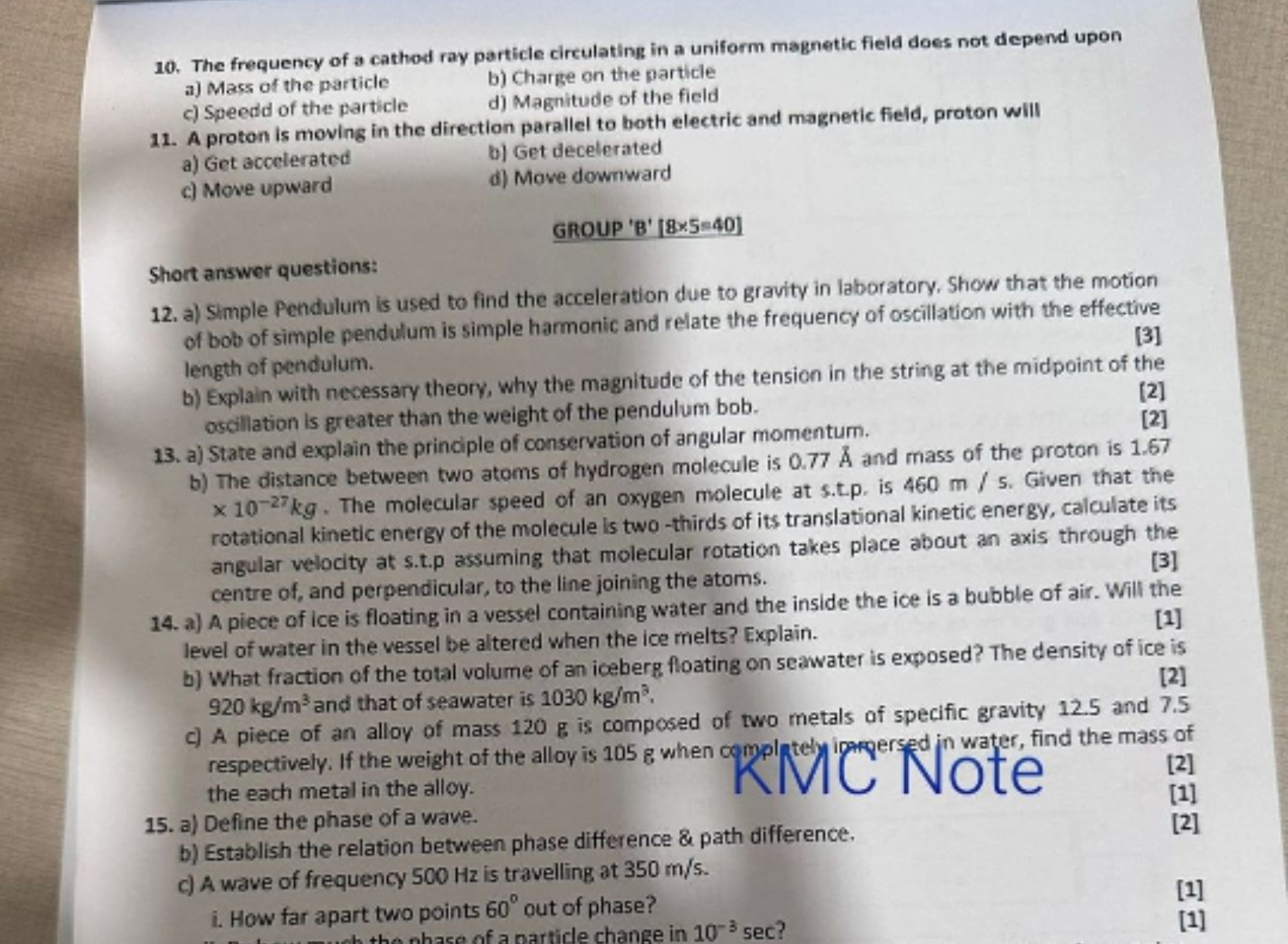 10. The frequency of a cathod ray particle circulating in a uniform ma