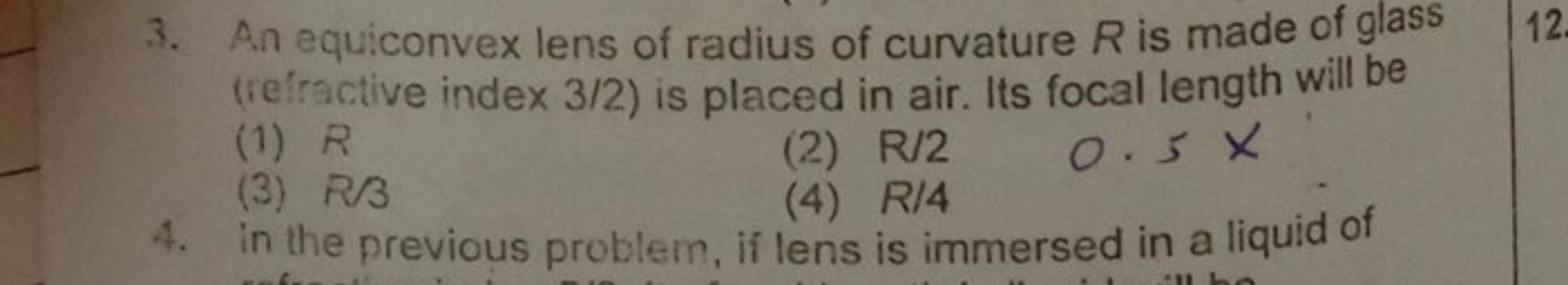 3. An equiconvex lens of radius of curvature R is made of glass (re)ra