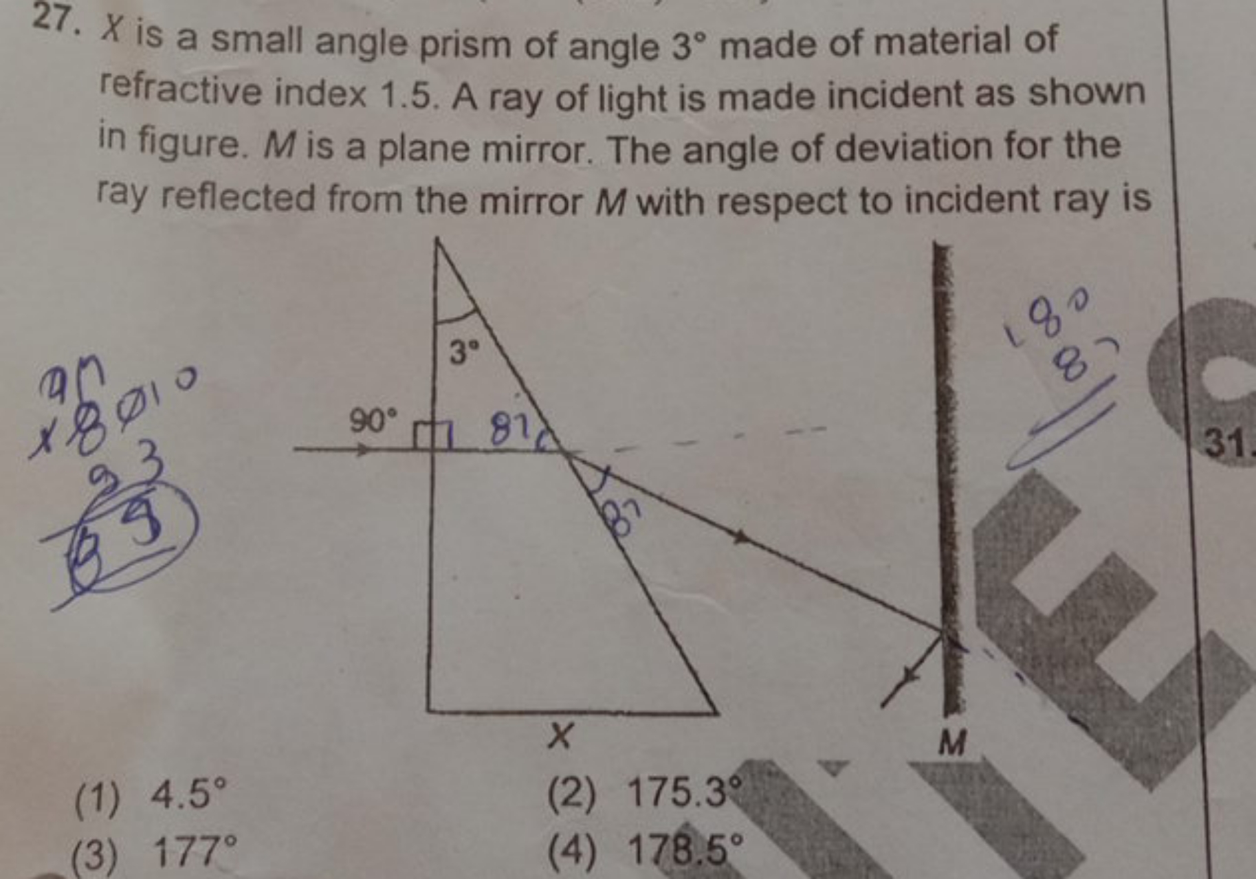 27. X is a small angle prism of angle 3∘ made of material of refractiv