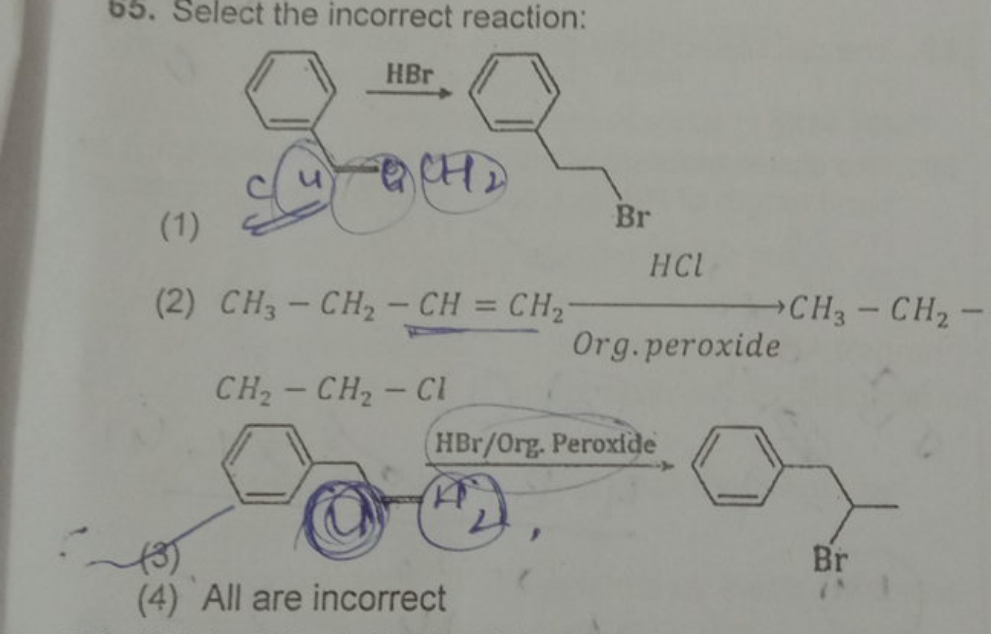 65. Select the incorrect reaction:
(1)
(2)
\[
\begin{array} { l } 
\ma