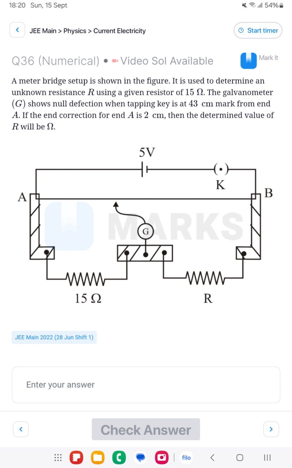 18:20 Sun, 15 Sept
《 . .ll 54%
 Physics > Current Electricity
Start ti