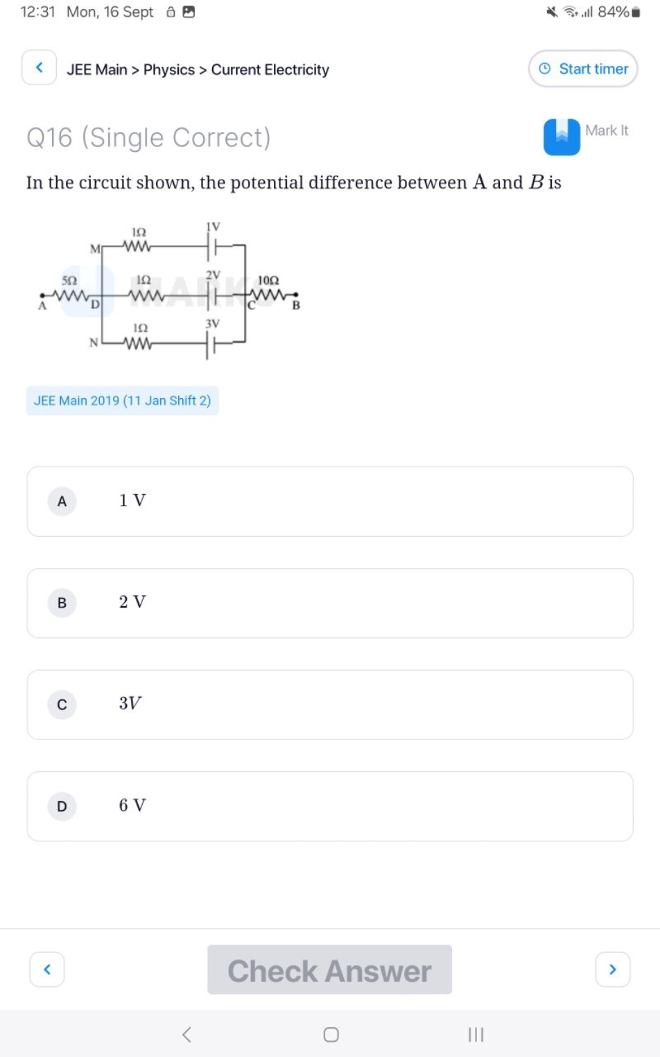 12:31 Mon, 16 Sept
ิ.,ll 84%

JEE Main > Physics > Current Electricity