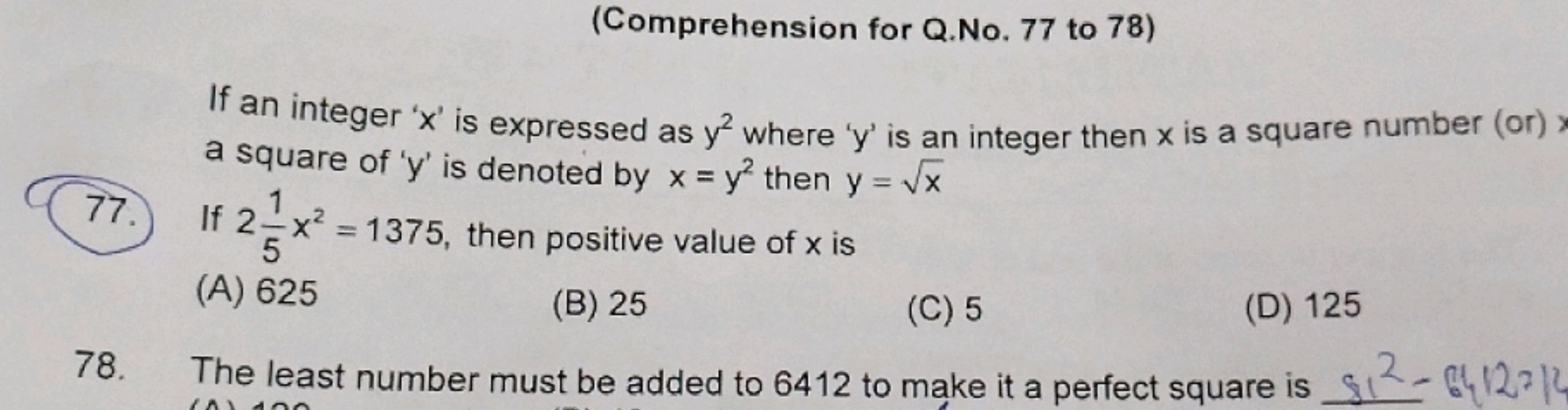 (Comprehension for Q.No. 77 to 78 )
If an integer ' x ' is expressed a