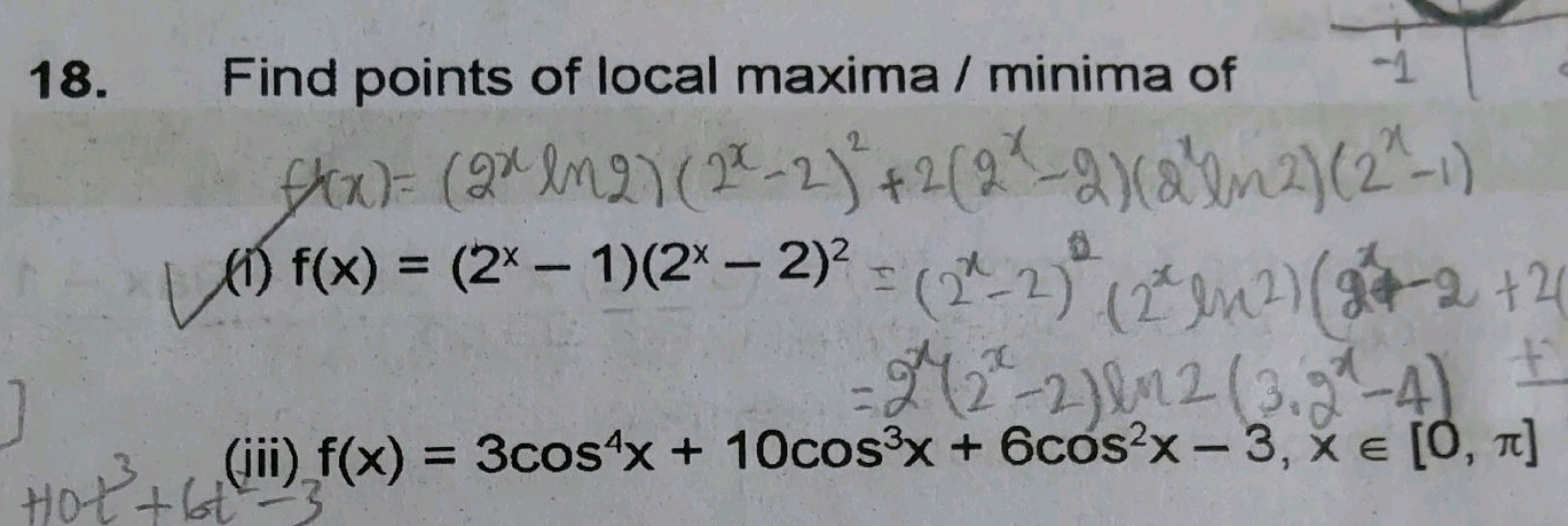 18.
Find points of local maxima / minima of
1
1
fxx)= (2x (m2) (2x-2)²