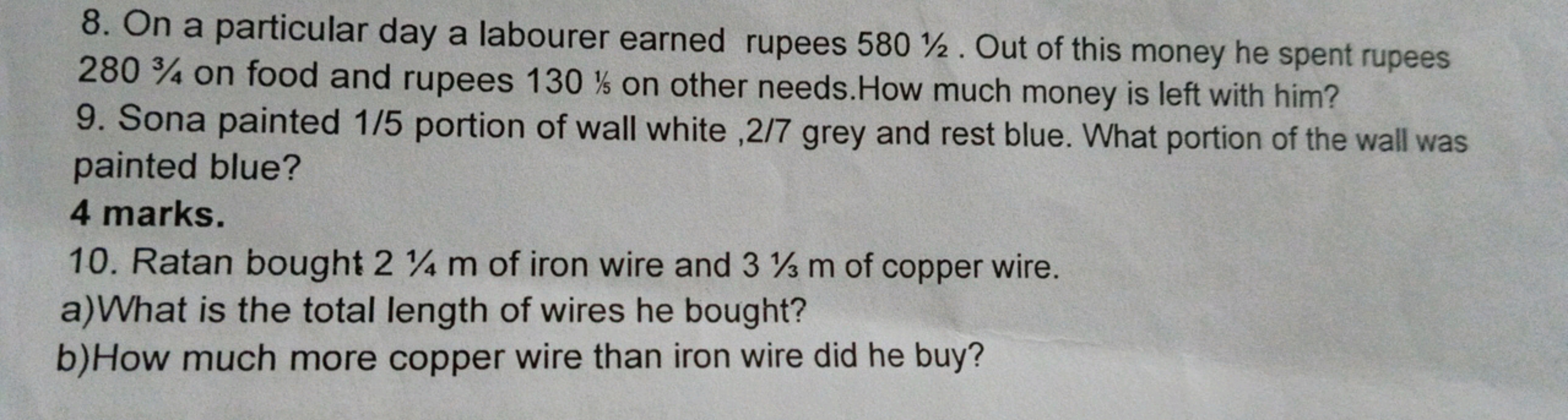 8. On a particular day a labourer earned rupees 5801/2. Out of this mo