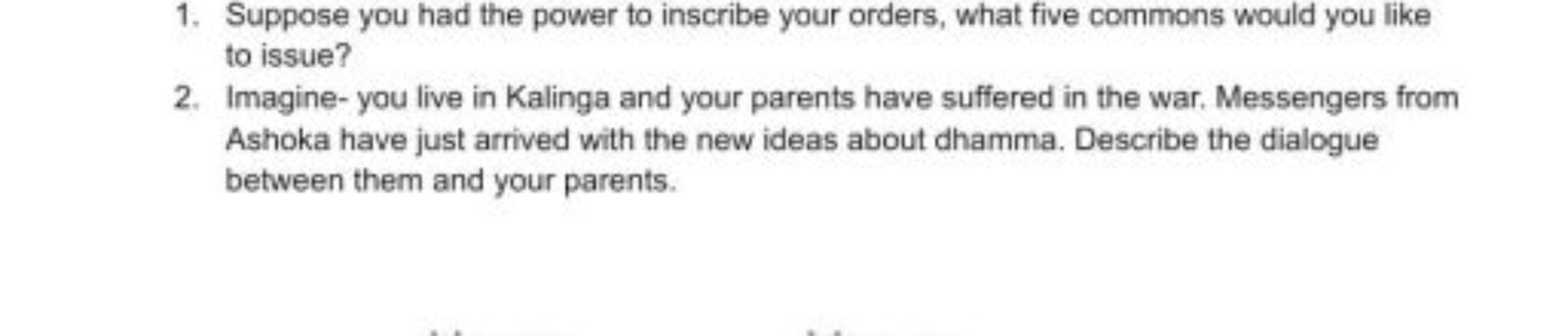 1. Suppose you had the power to inscribe your orders, what five common