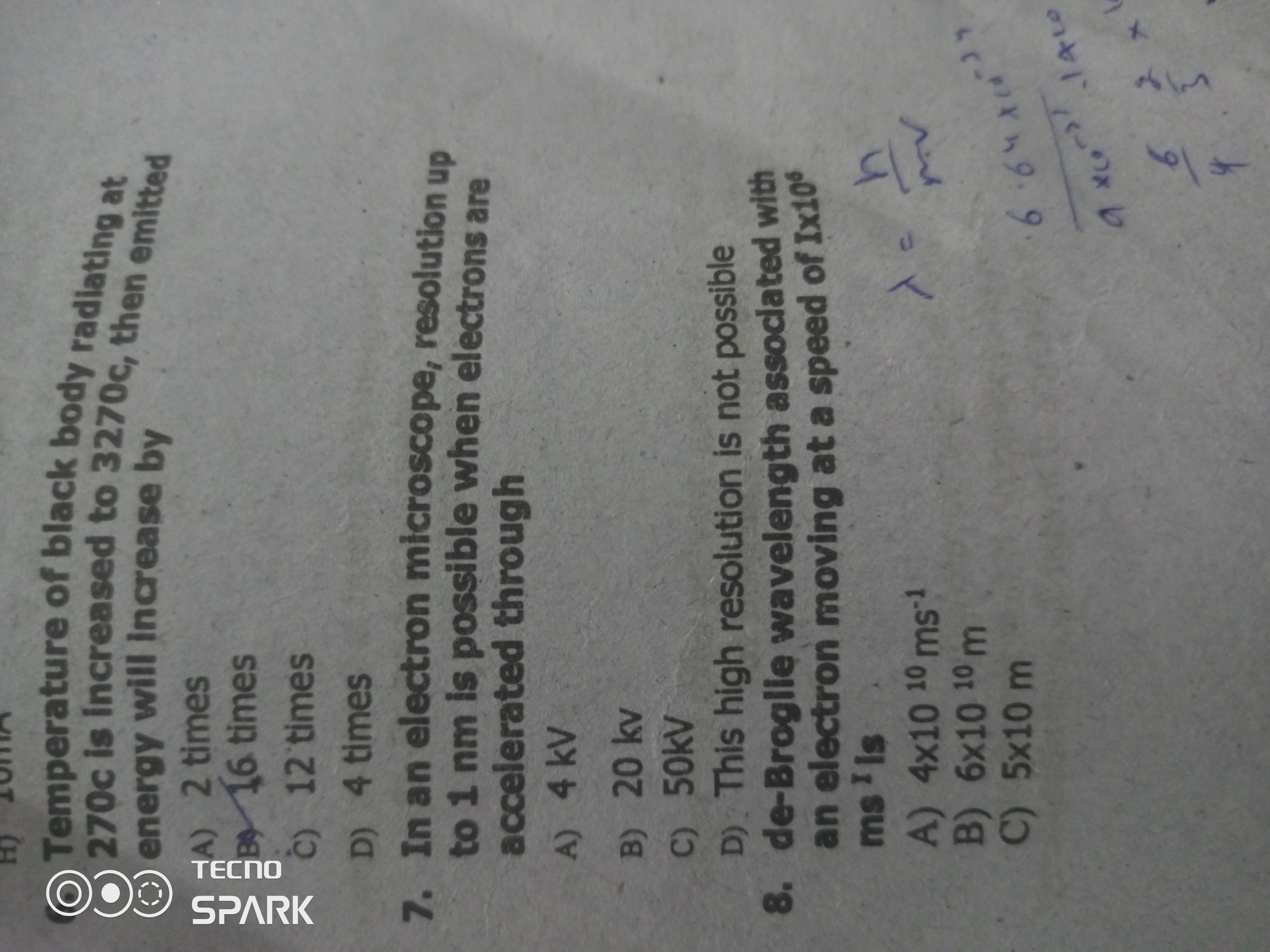 (O) Temperature of black body radlating at
(c) 270 c is increased to 3