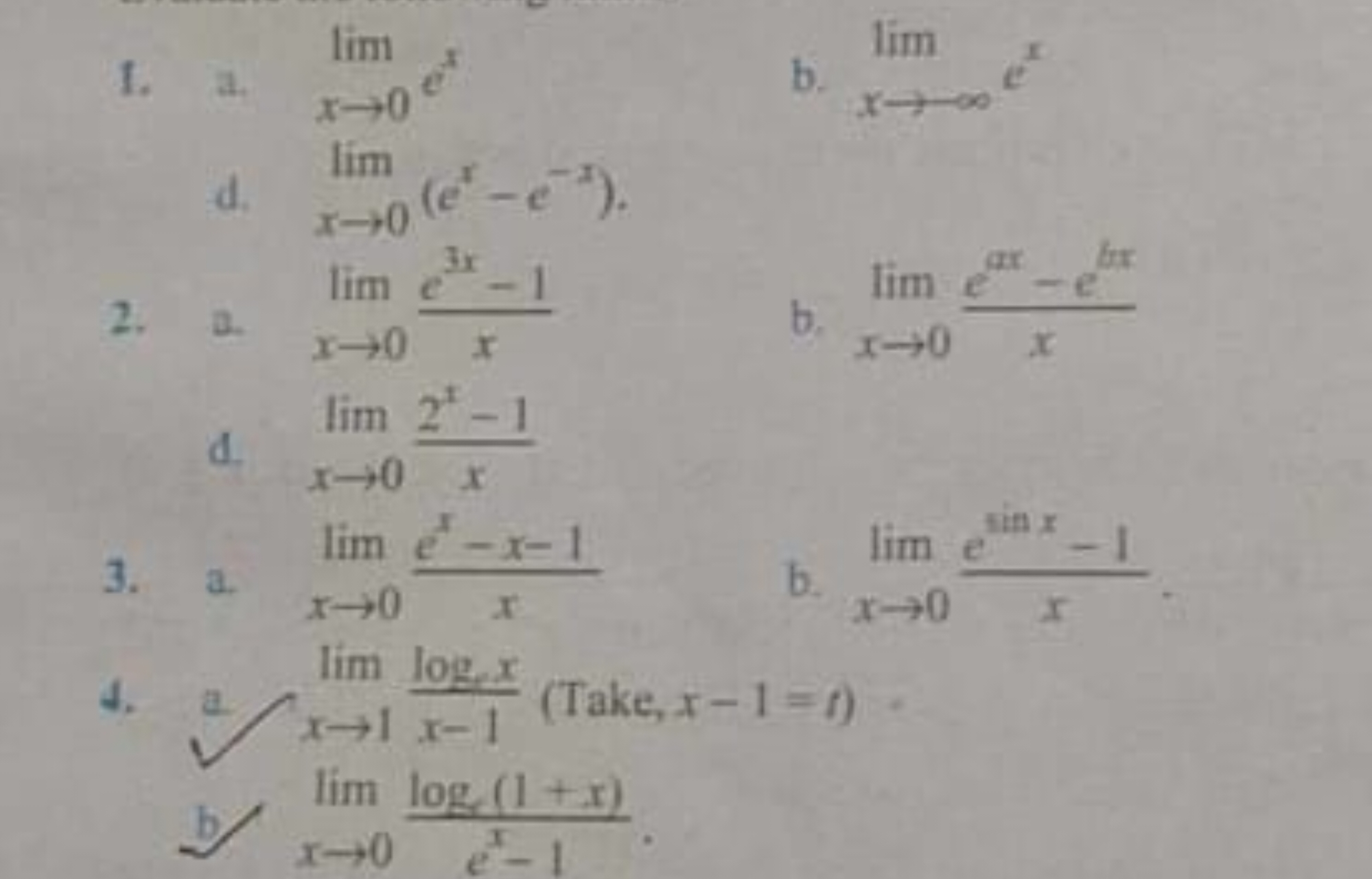 1. a. limx→0​ex
b. limx→−∞​ex
d. limx→0​(ex−e−x).
2. a. limx→0​xe3x−1​