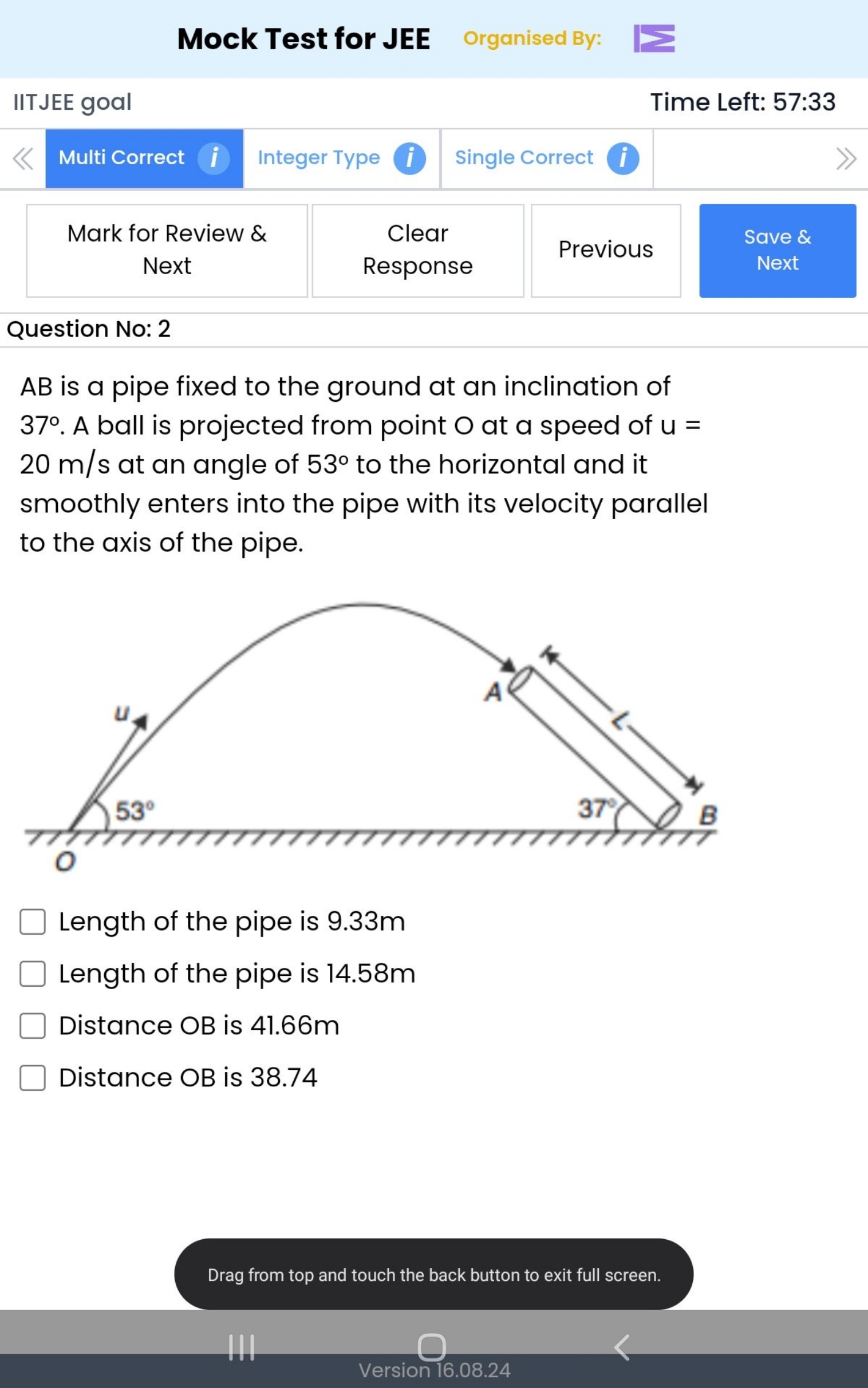 Mock Test for JEE
Organised By:
IITJEE goal
Time Left: 57:33
Multi Cor