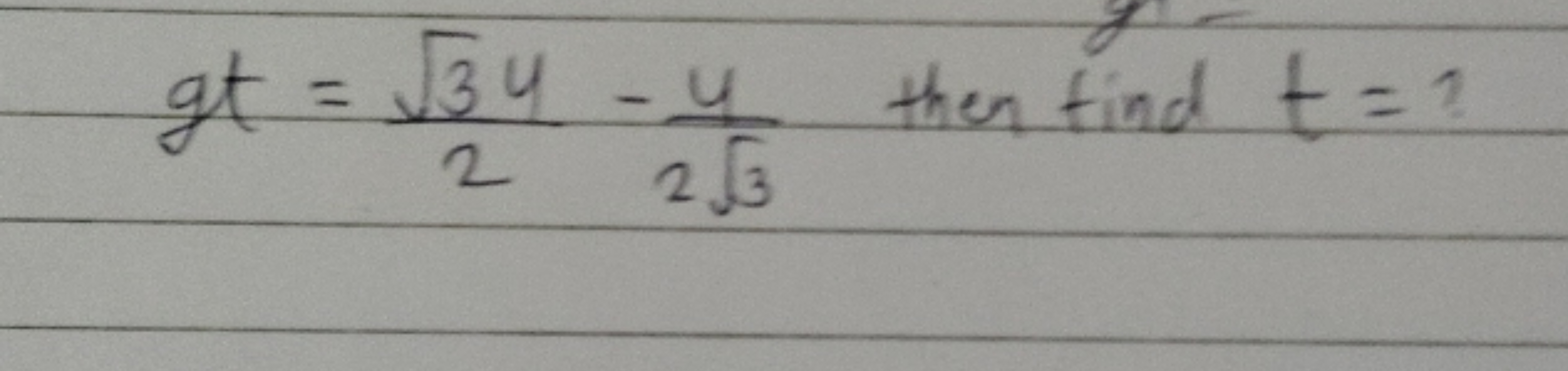 gt=23​y​−23​4​ then find t= ?