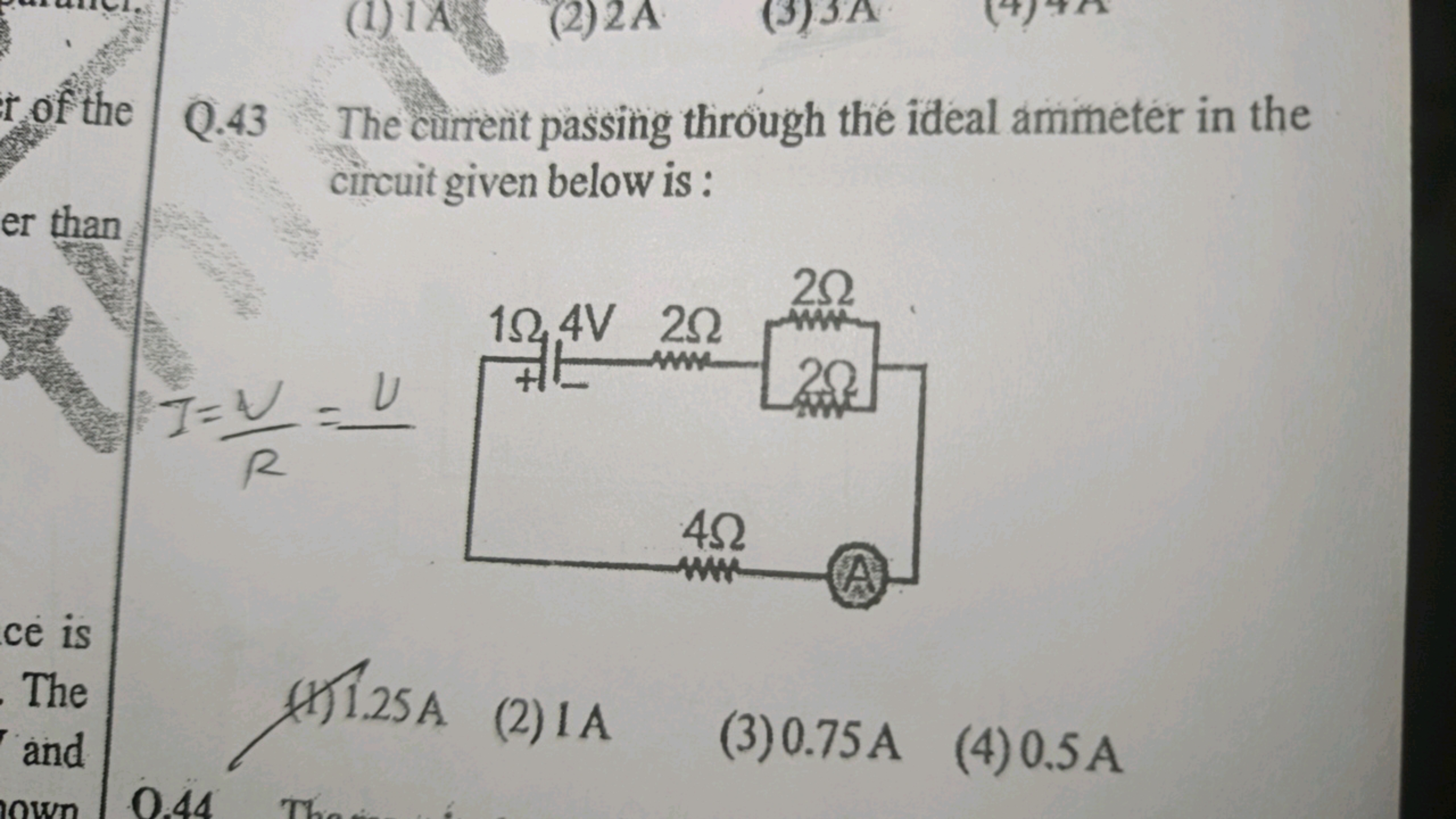 Q. 43 The current passing through the ideal ammeter in the circuit giv