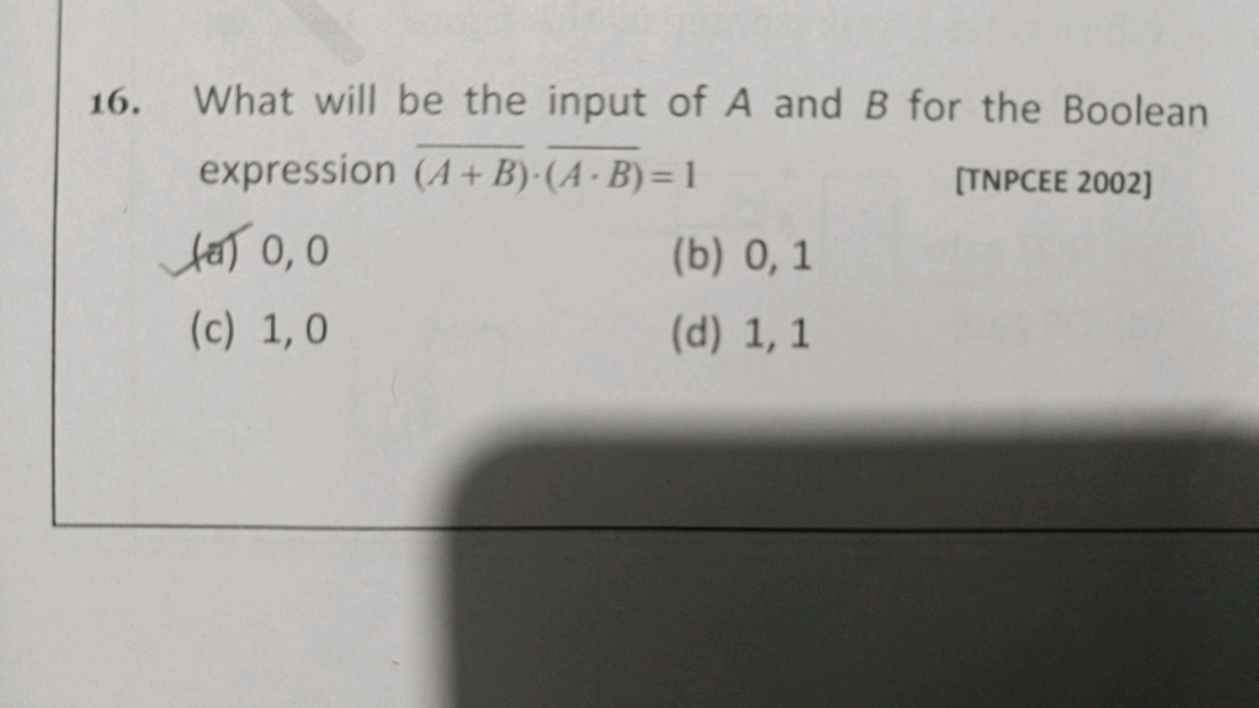 16. What will be the input of A and B for the Boolean expression (A+B)