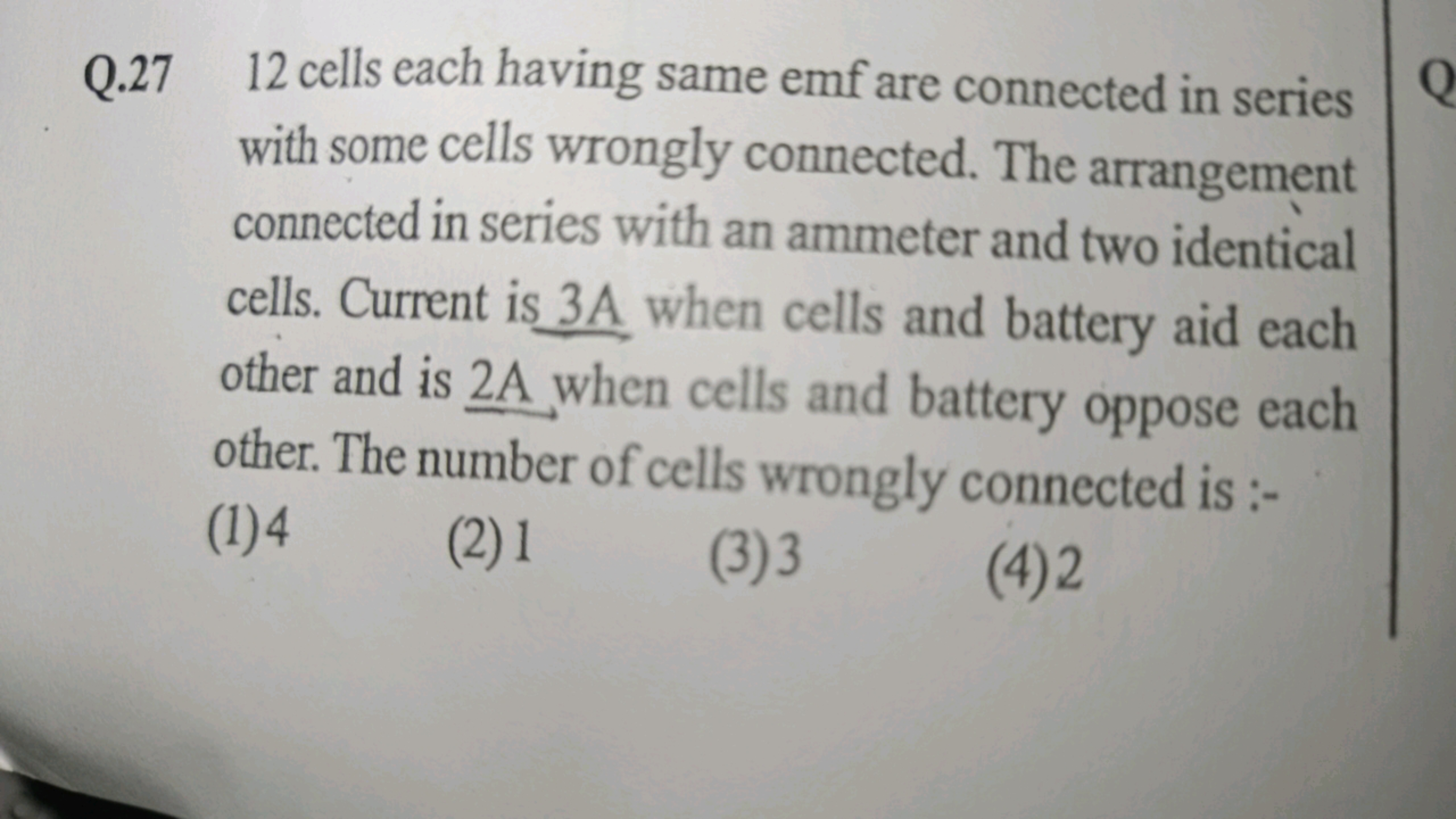 Q. 2712 cells each having same emf are connected in series with some c