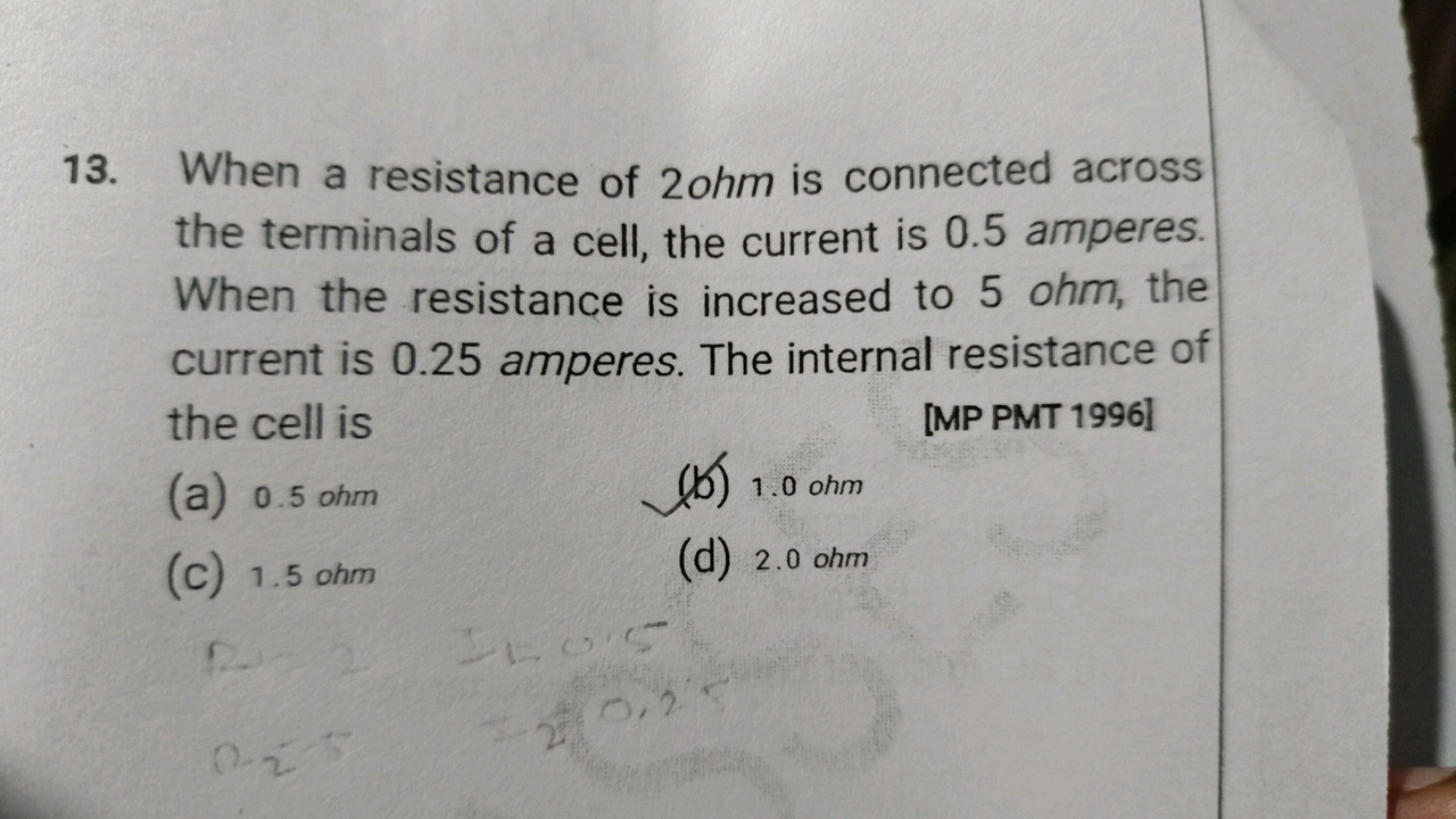 13. When a resistance of 20hm is connected across the terminals of a c