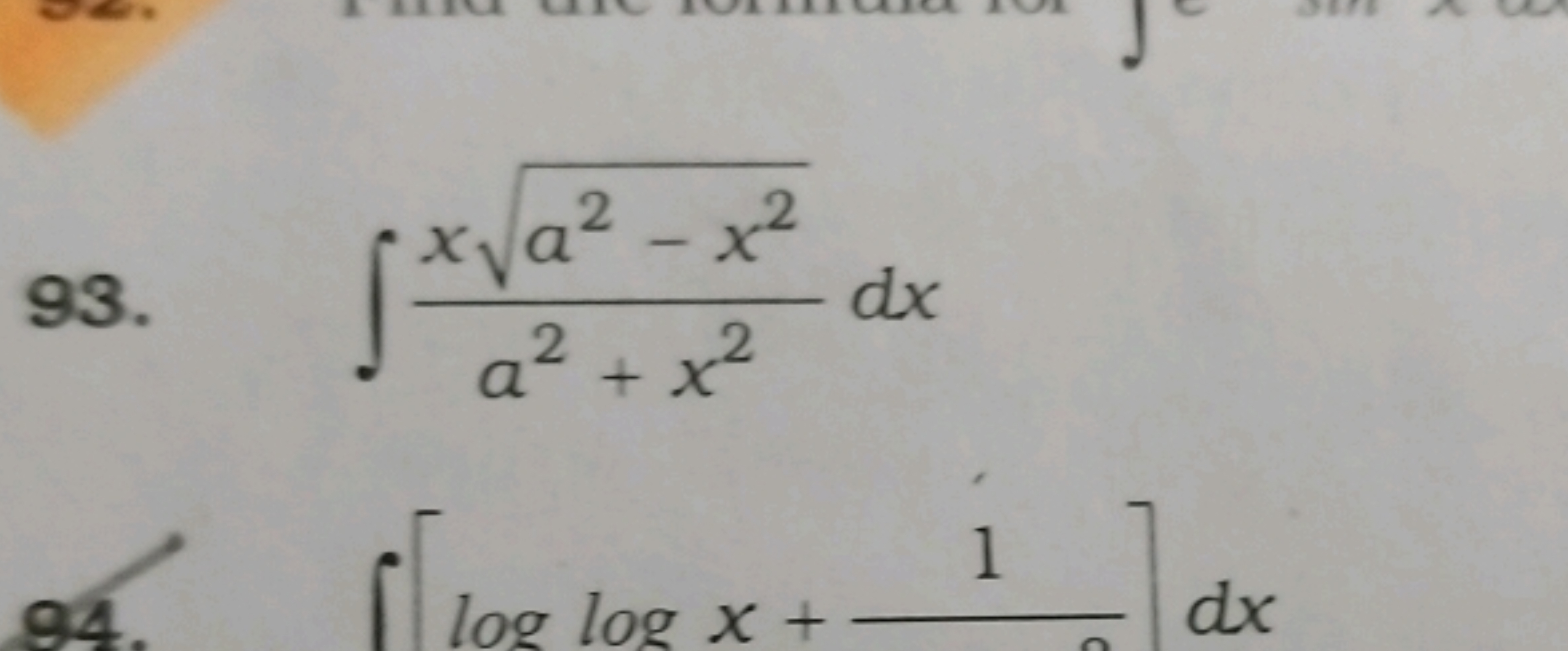 2
a² - x2
93.
dx
a² + x²
2
1
94
log log x +
dx