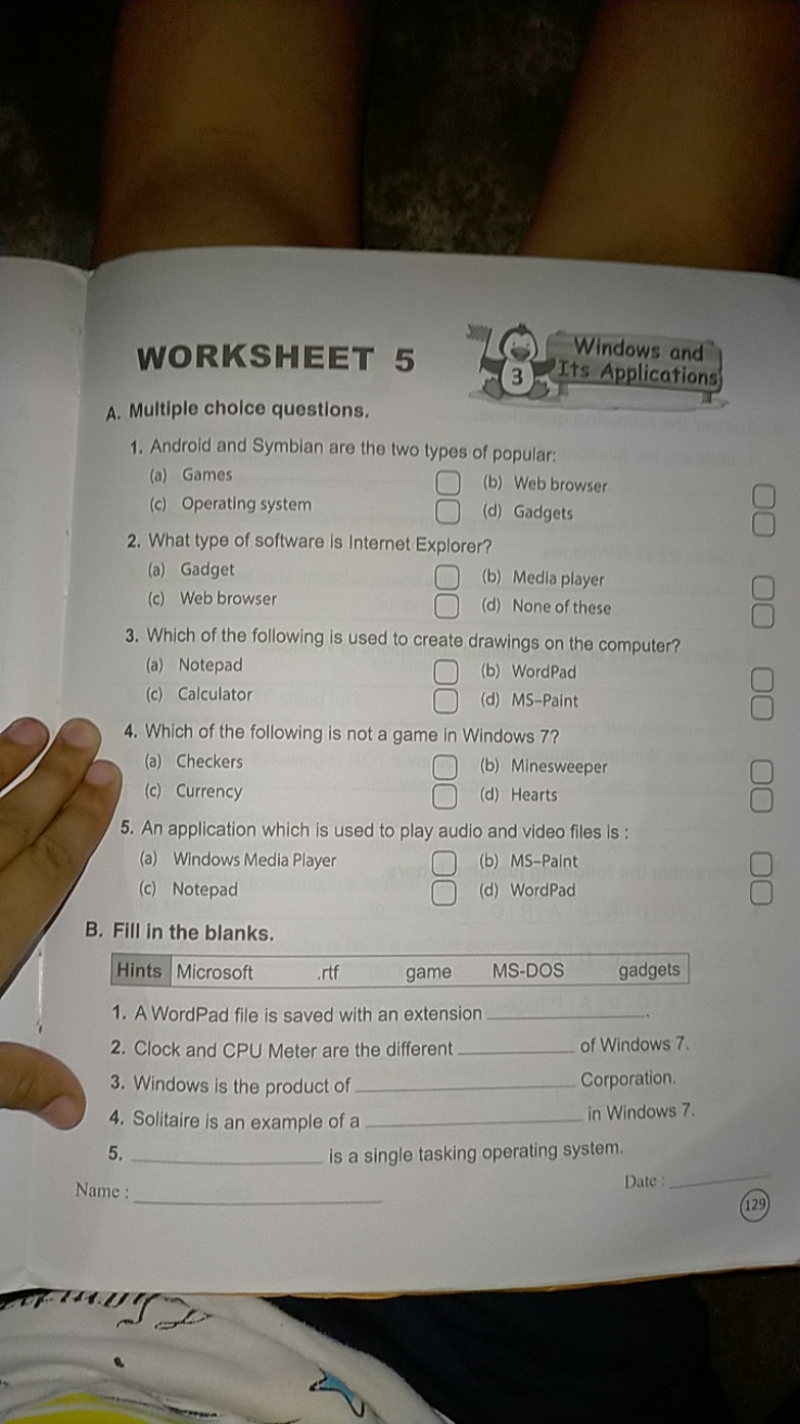 WORKSHEET 5
Windows and
3) Its Applications
A. Multiple choice questio