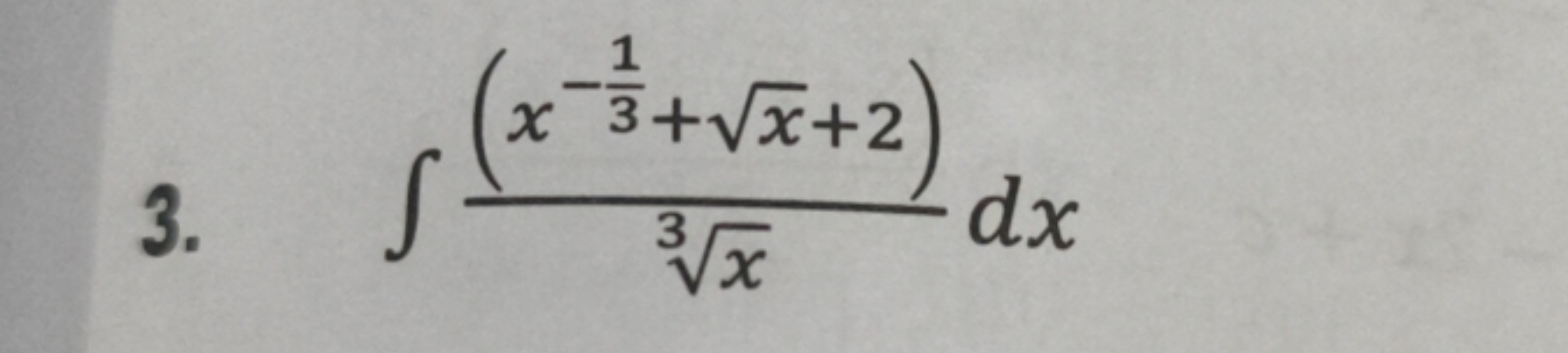 3. ∫3x​(x−31​+x​+2)​dx