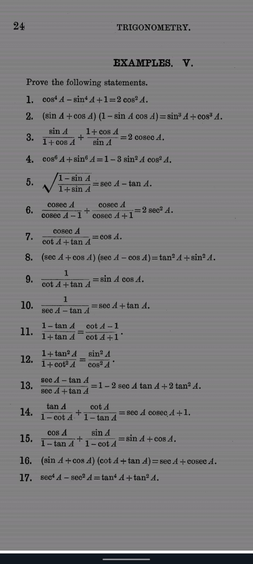 24
TRIGONOMETRY.

EXAMPLES. V.
Prove the following statements.
1. cos4