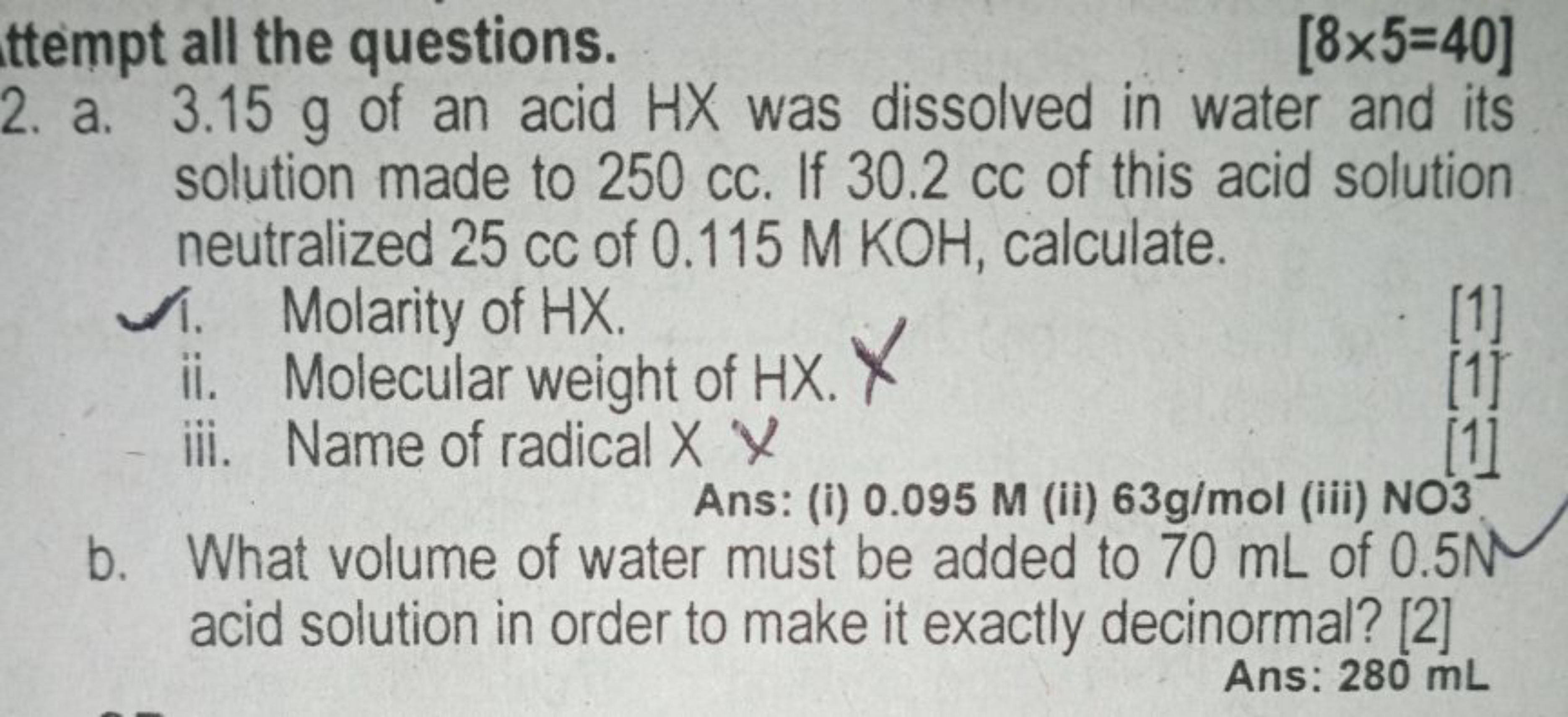 ttempt all the questions.
\[
[ 8 \times 5 = 40 ]
\]
2. a. 3.15 g of an