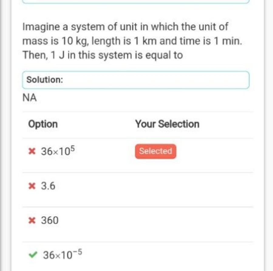 Imagine a system of unit in which the unit of mass is 10 kg , length i