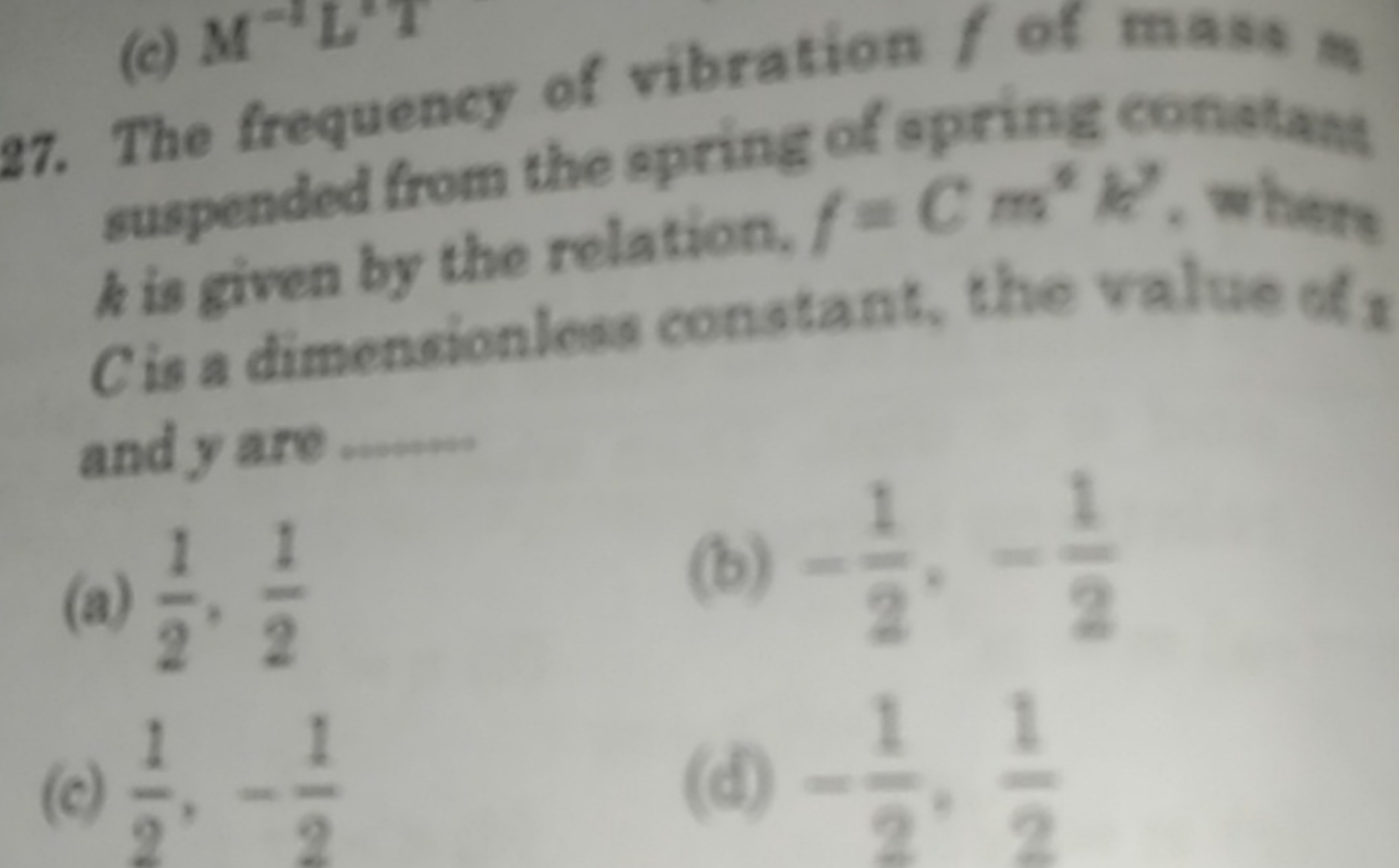 27. The frequency of vibration f of mass as suspended from the spring 