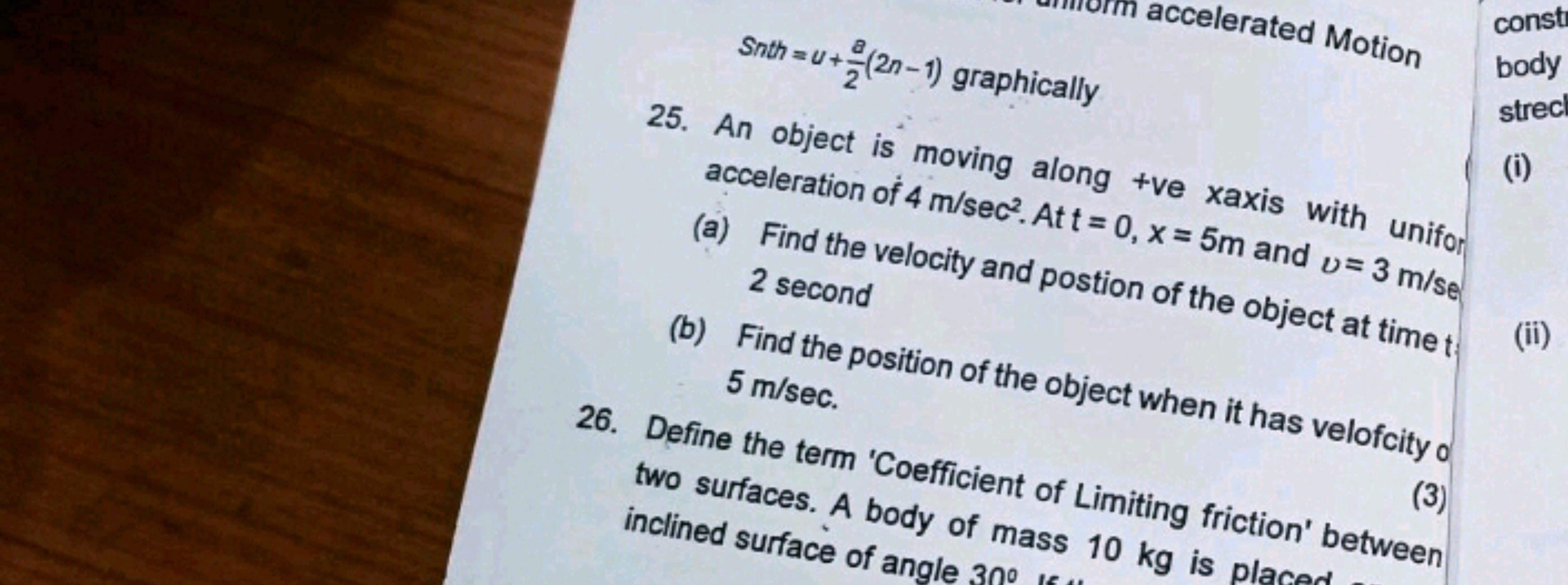 accelerated Motion
Snth =u+2a​(2n−1) graphically
25. An object is movi