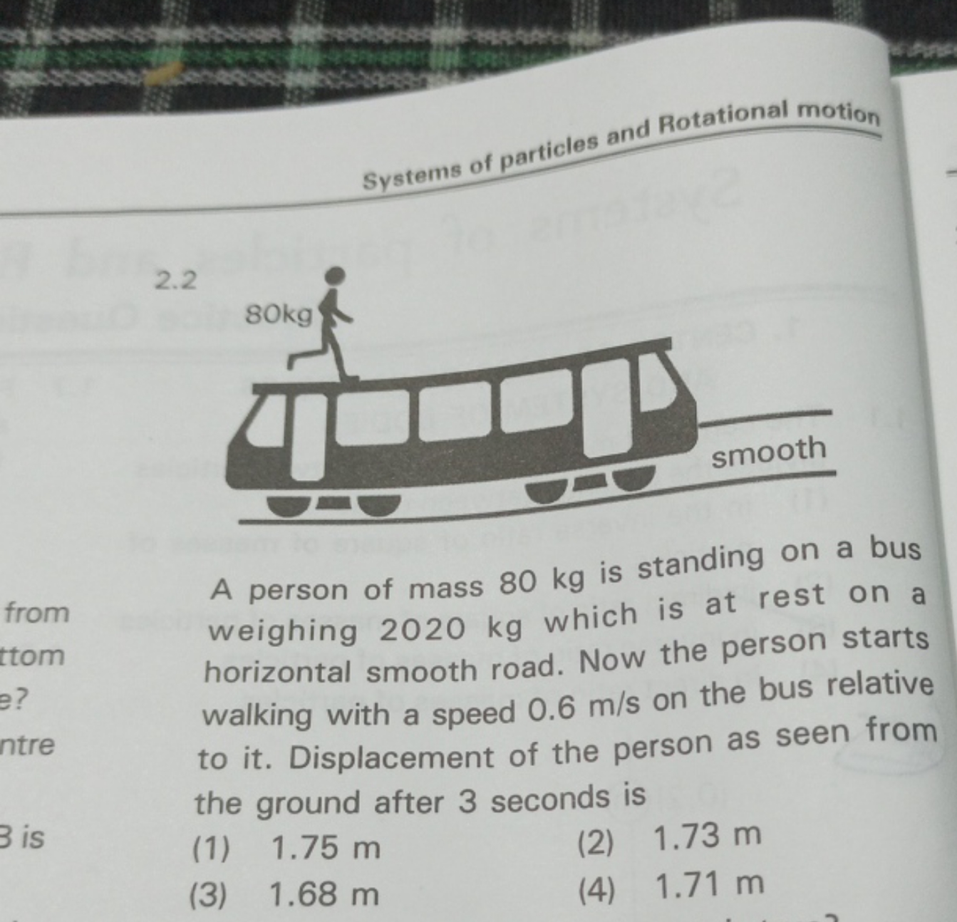 Systems of particles and Rotational motion
2.2
from
ttom
e?
ntre
3 is
