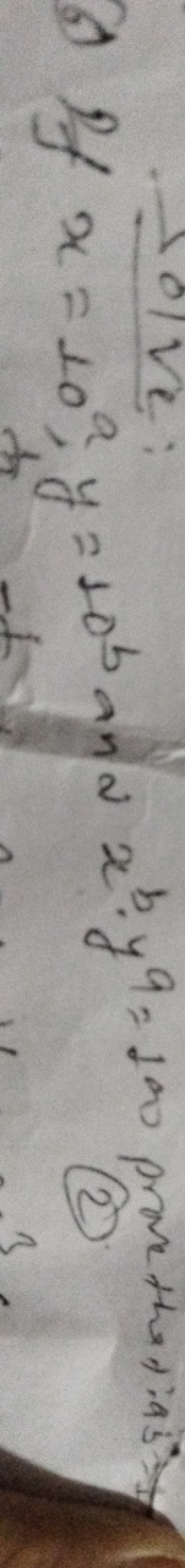 (6) If x=10a,y=10b and xb⋅y9=100 (2)