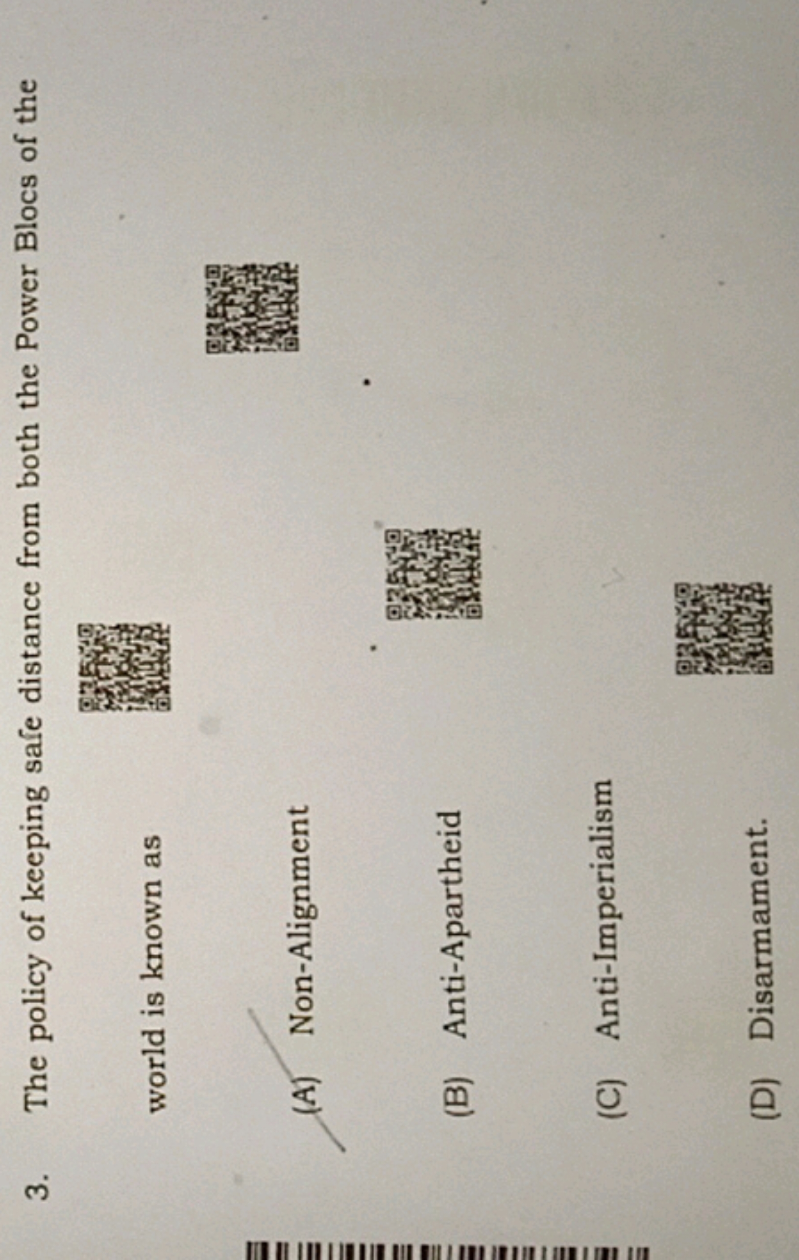 3. The policy of keeping safe distance from both the Power Blocs of th