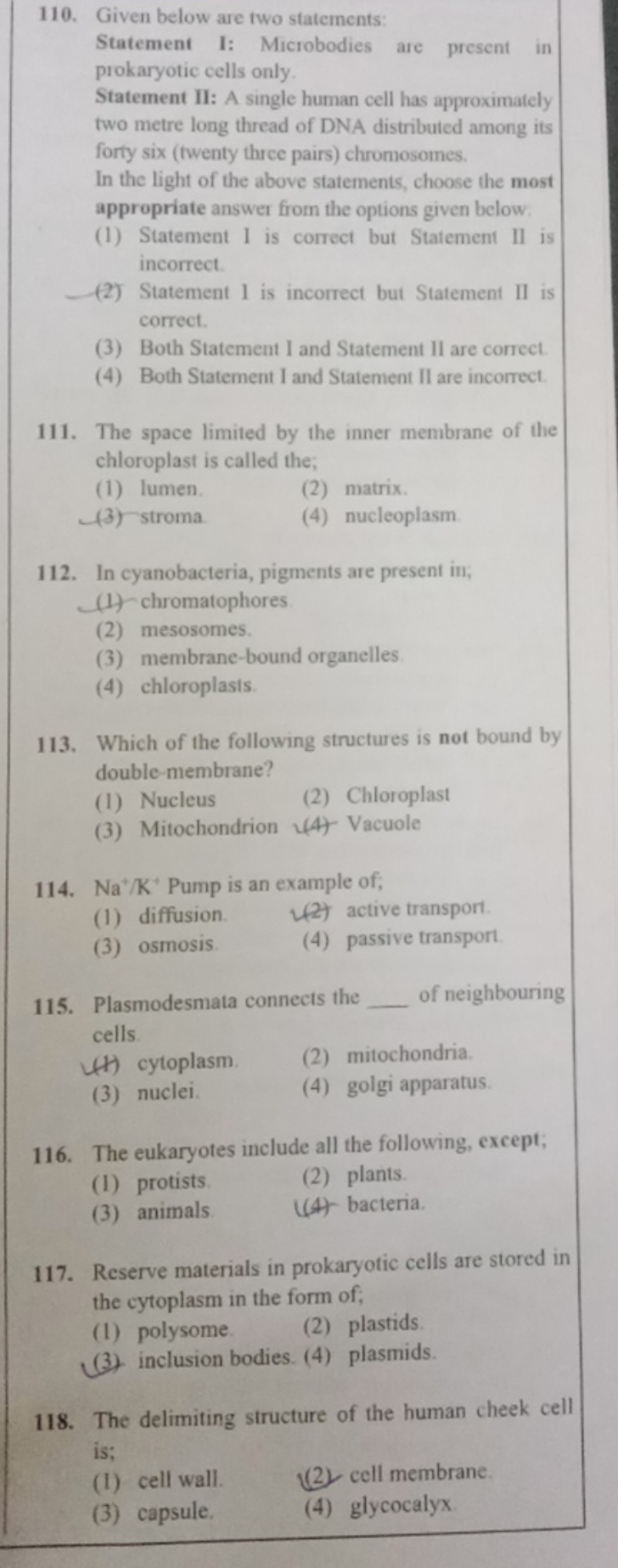 110. Given below are two statements:

Statement I: Microbodies are pre