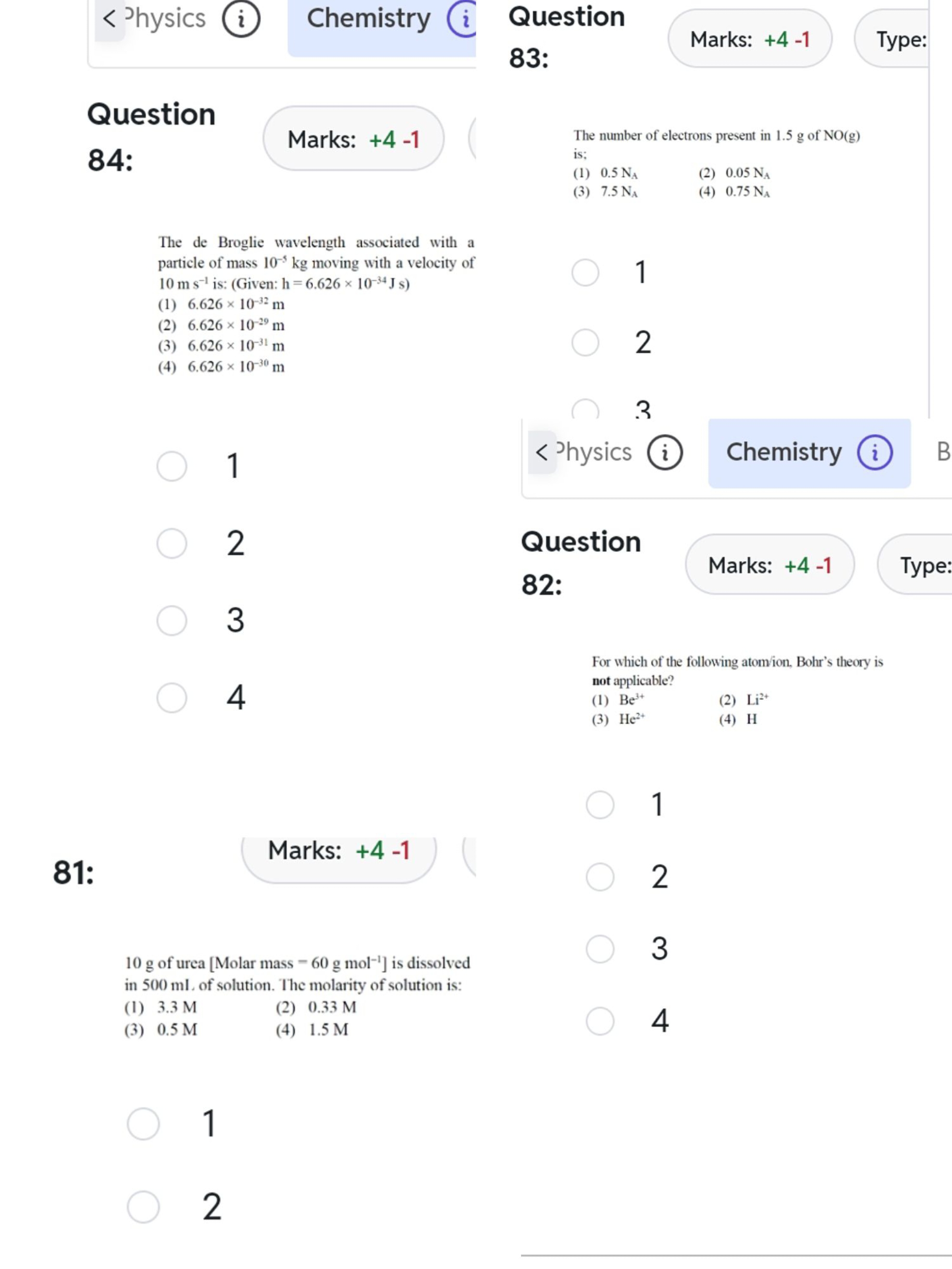 +4−1
Type:

Question 84:

The de Broglie wavelength associated with a 