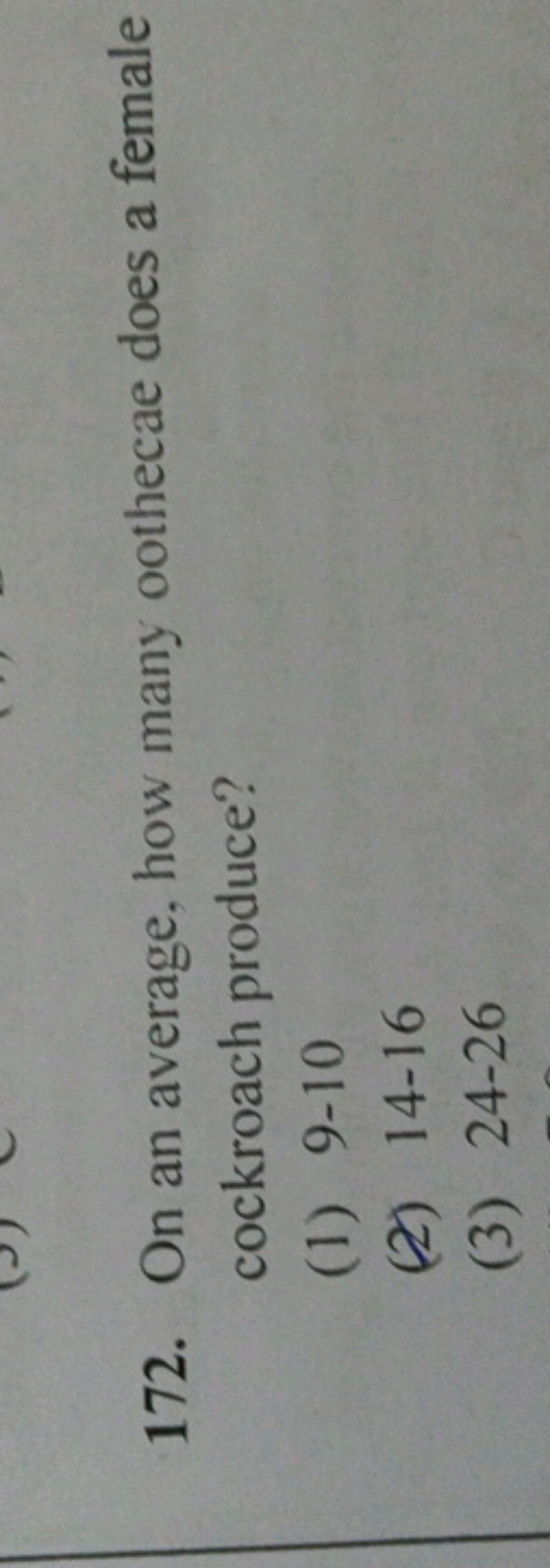 172. On an average, how many oothecae does a female cockroach produce?