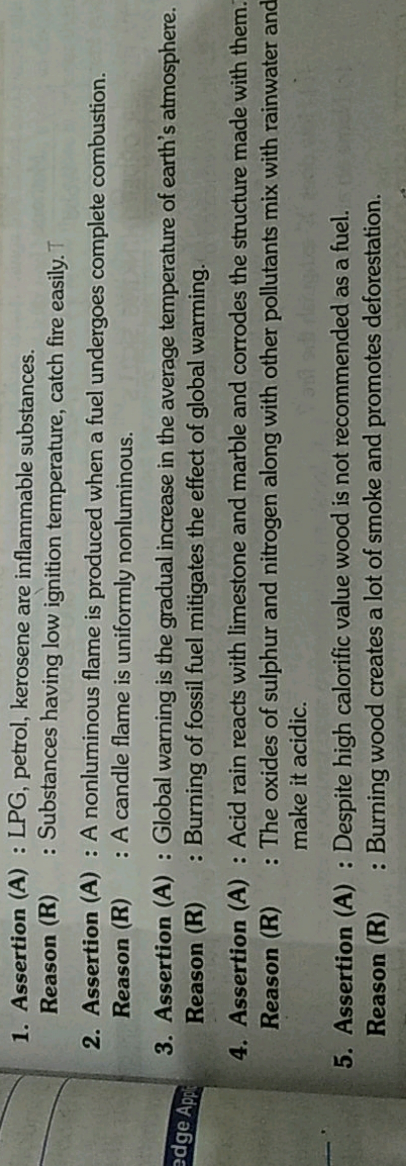 1. Assertion (A) : LPG, petrol, kerosene are inflammable substances.

