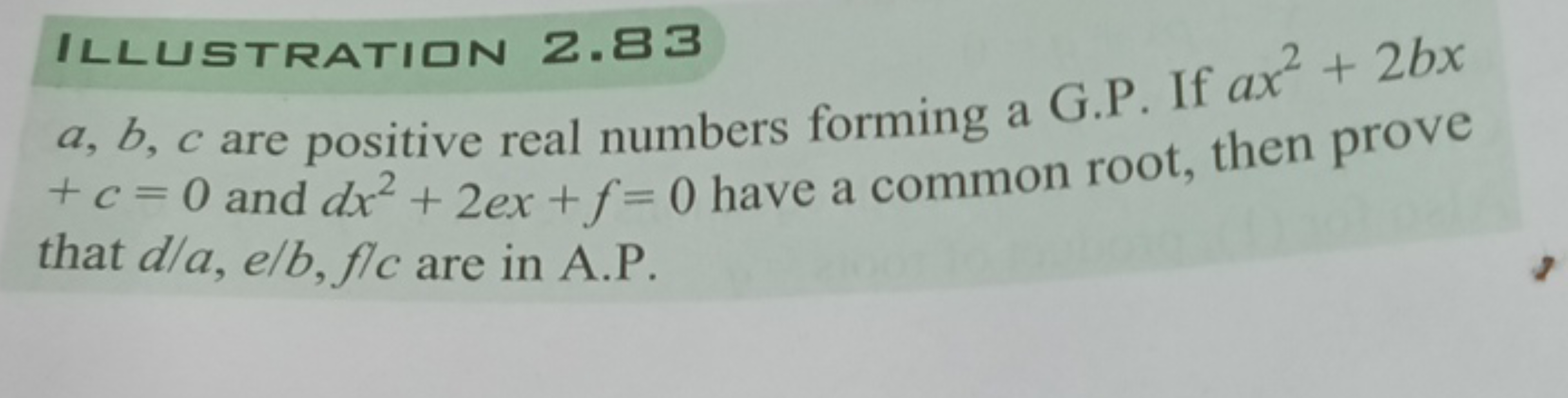 ILLUSTRATIIIN 2.83
a,b,c are positive real numbers forming a G.P. If a