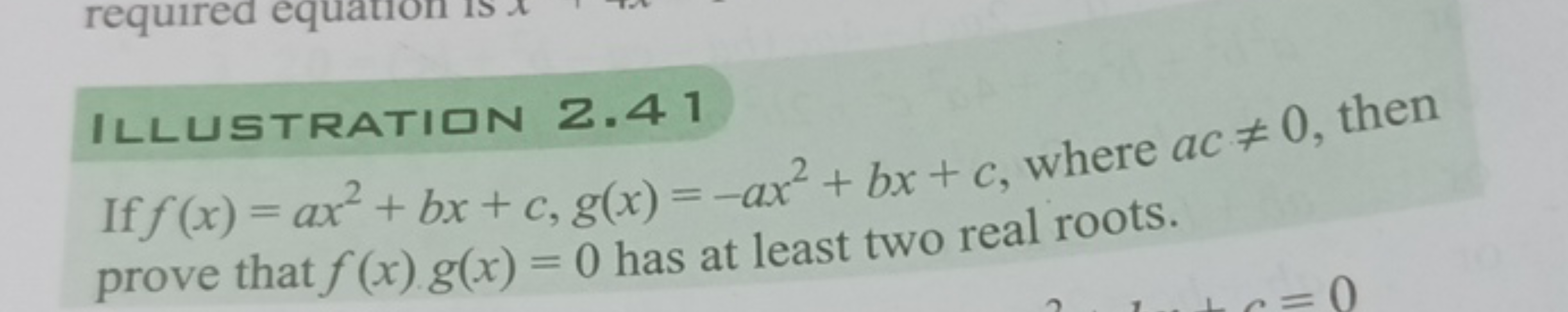 required equation
ILLUSTRATION 2.41
#
If f(x)= ax + bx + c, g(x) = -ax