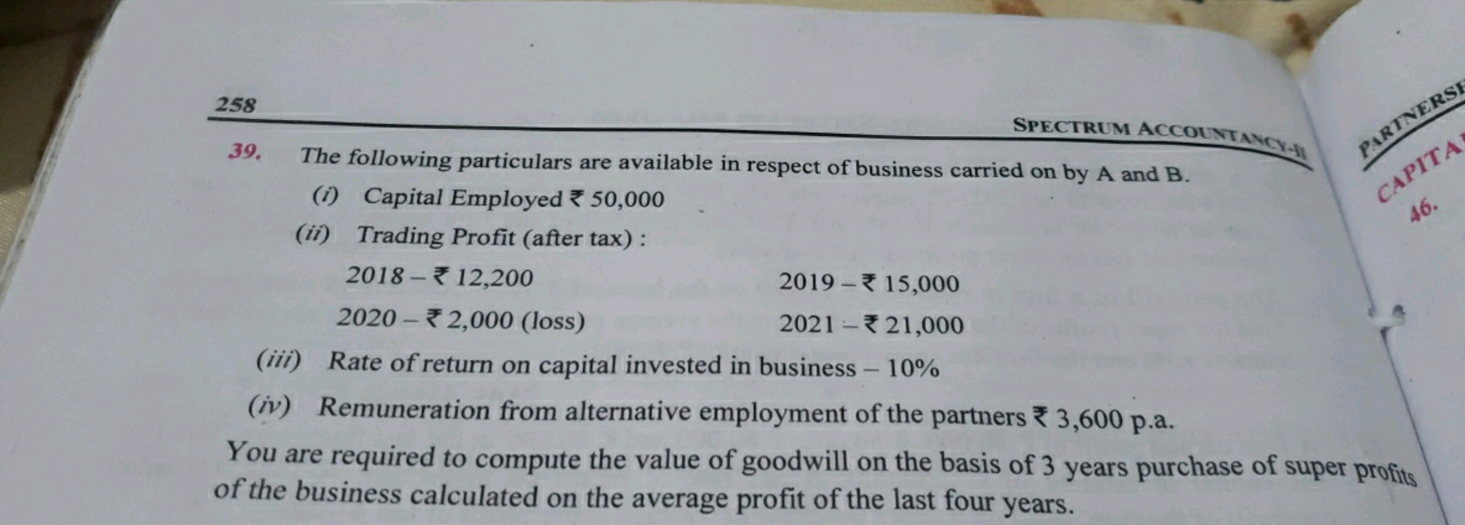 258
SPECTRUM ACCOUNTANCY-1I
39. The following particulars are availabl