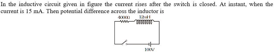 In the inductive circuit given in figure the current rises after the s