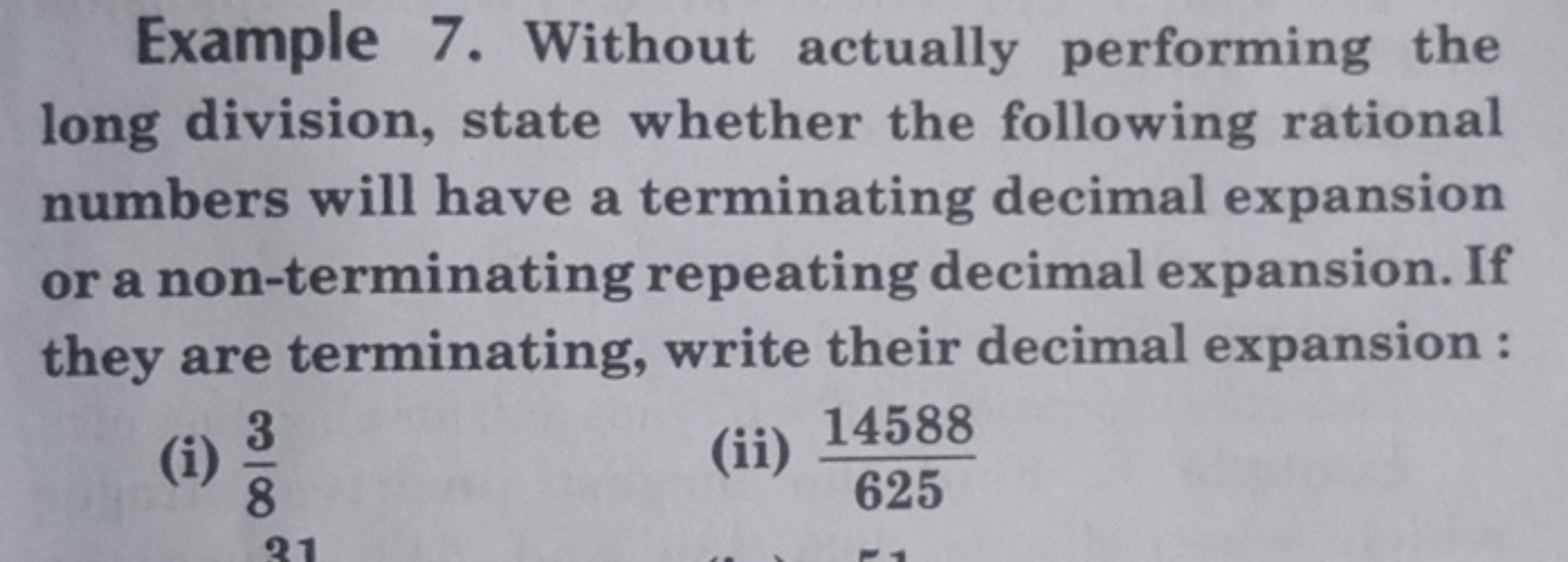 Example 7. Without actually performing the long division, state whethe