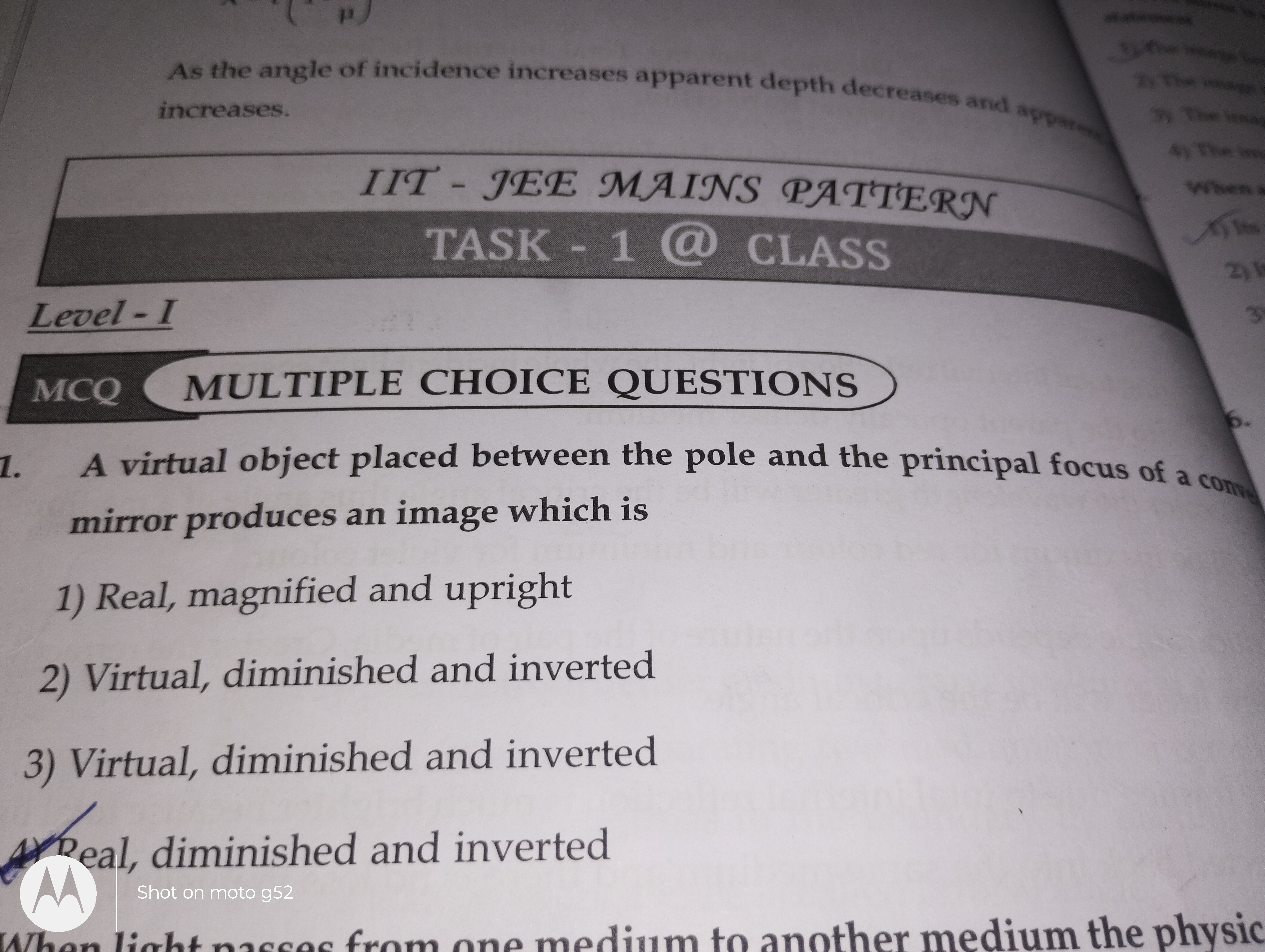 As the angle of incidence increases apparent depth decreases and appat