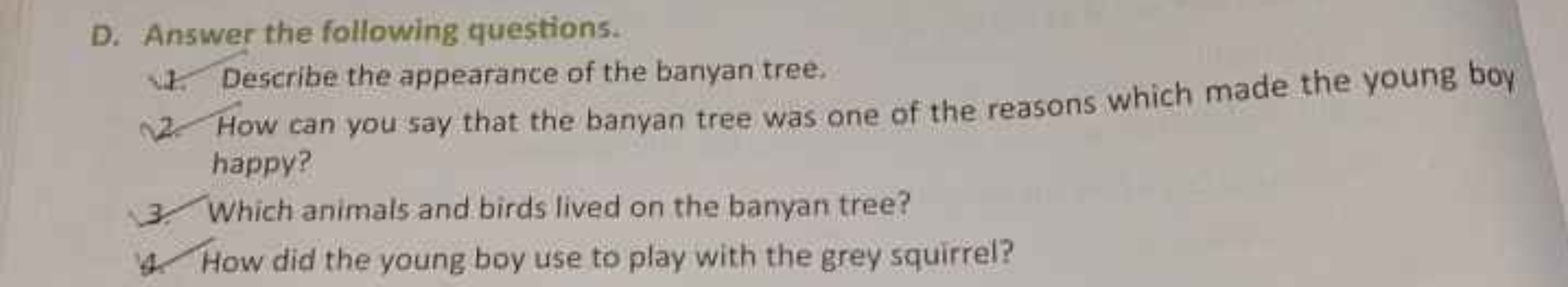 D. Answer the following questions.
1. Describe the appearance of the b