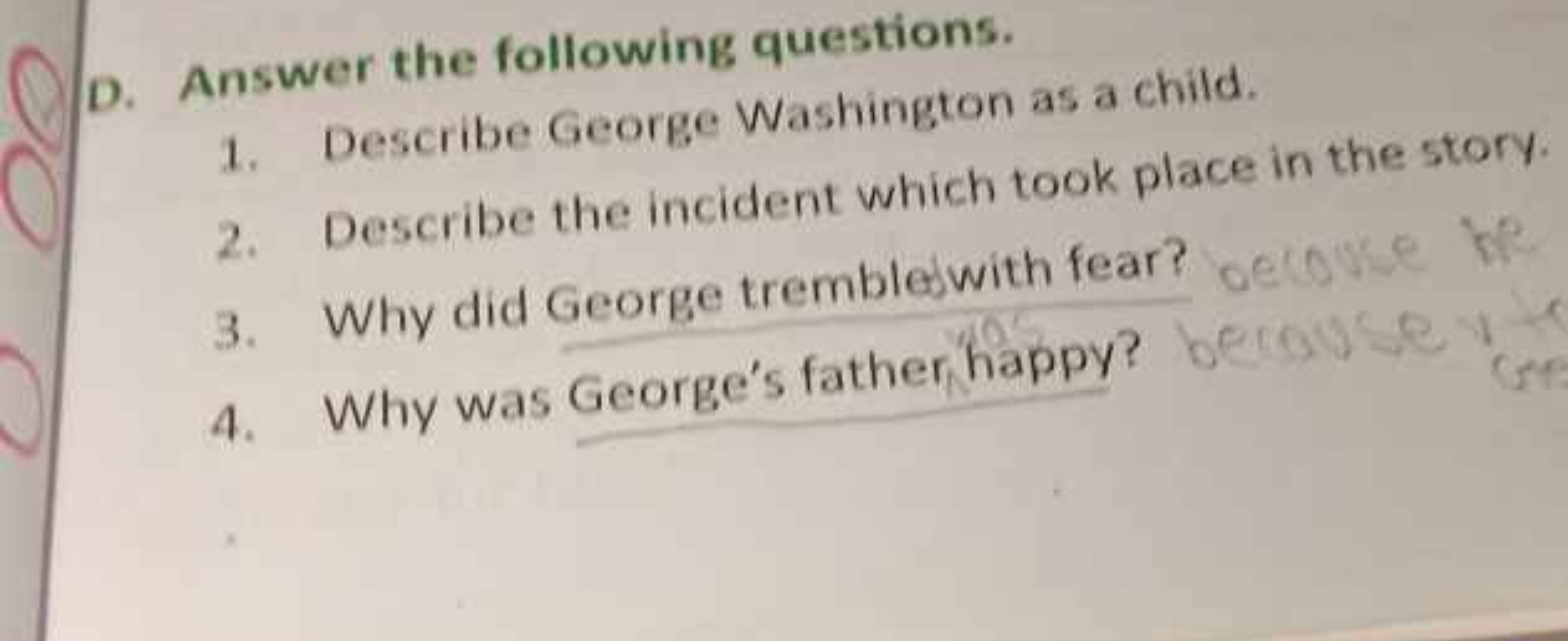 D. Answer the following questions.
1. Describe George Washington as a 