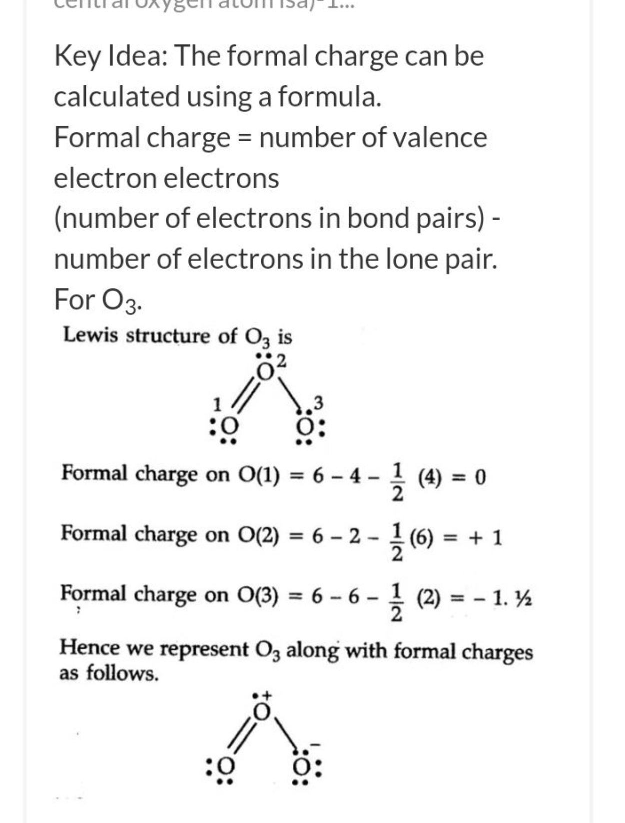 Key Idea: The formal charge can be calculated using a formula.
Formal 