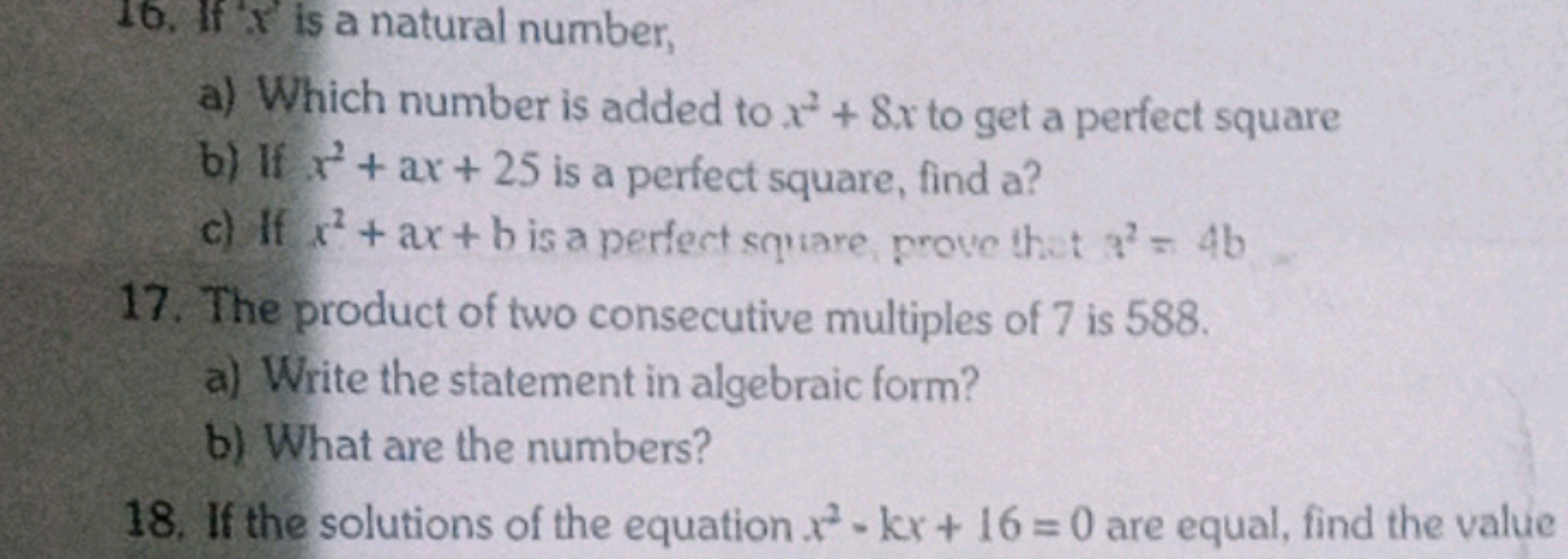 10. If ' x ' is a natural number,
a) Which number is added to x2+8x to